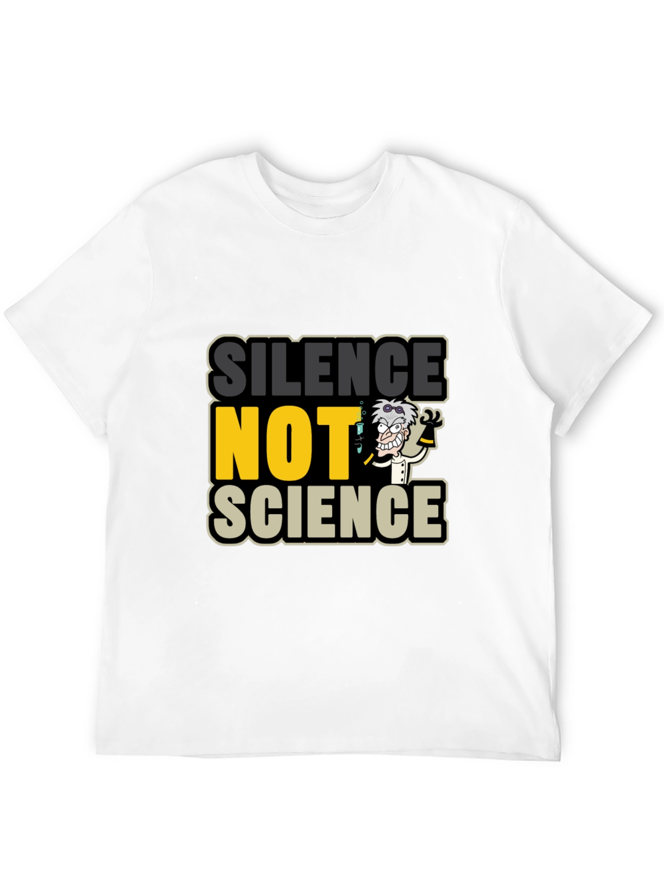 Silence NOT Science Graphic T-Shirt
