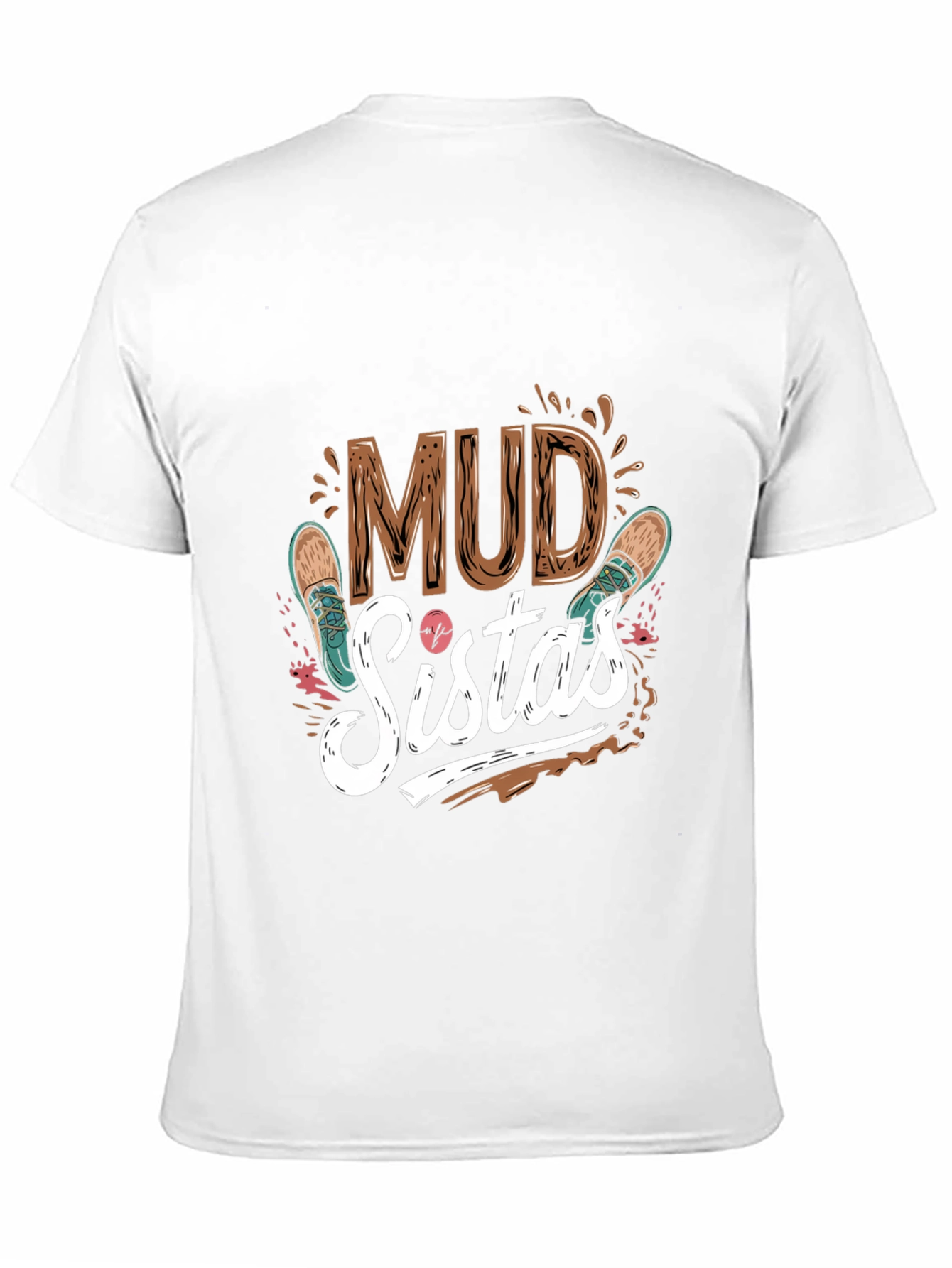 Mud Sisters T-Shirt | Mudding Adventure