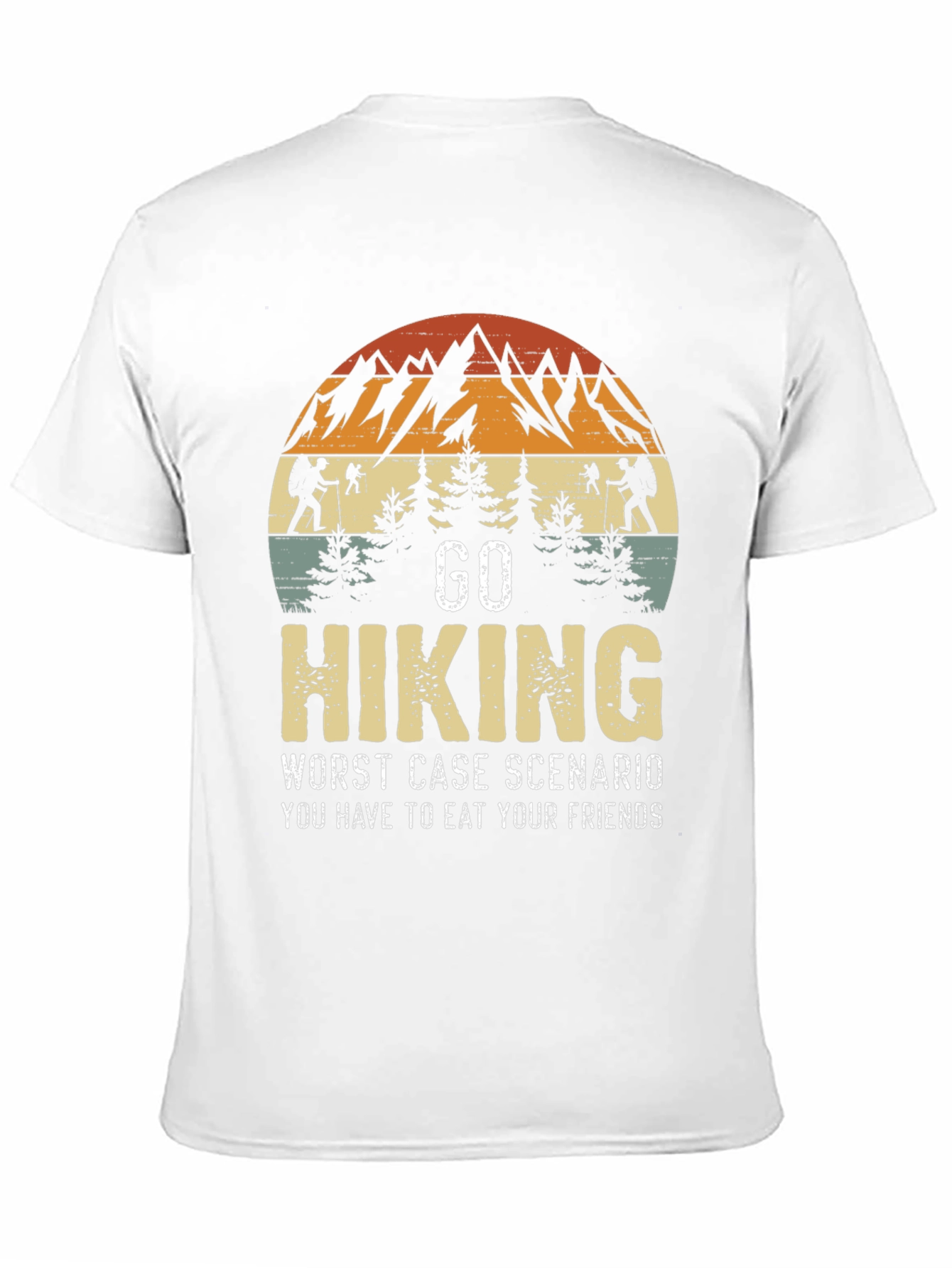 Go Hiking Worst Case Scenario T-Shirt