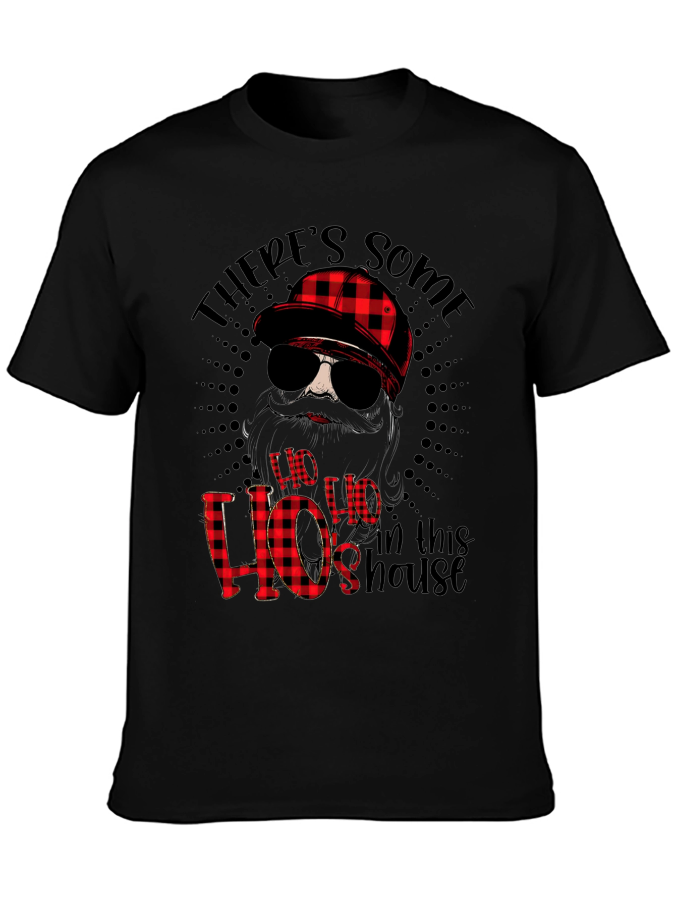 Funny Theres Some Hos in This House Graphic Tee