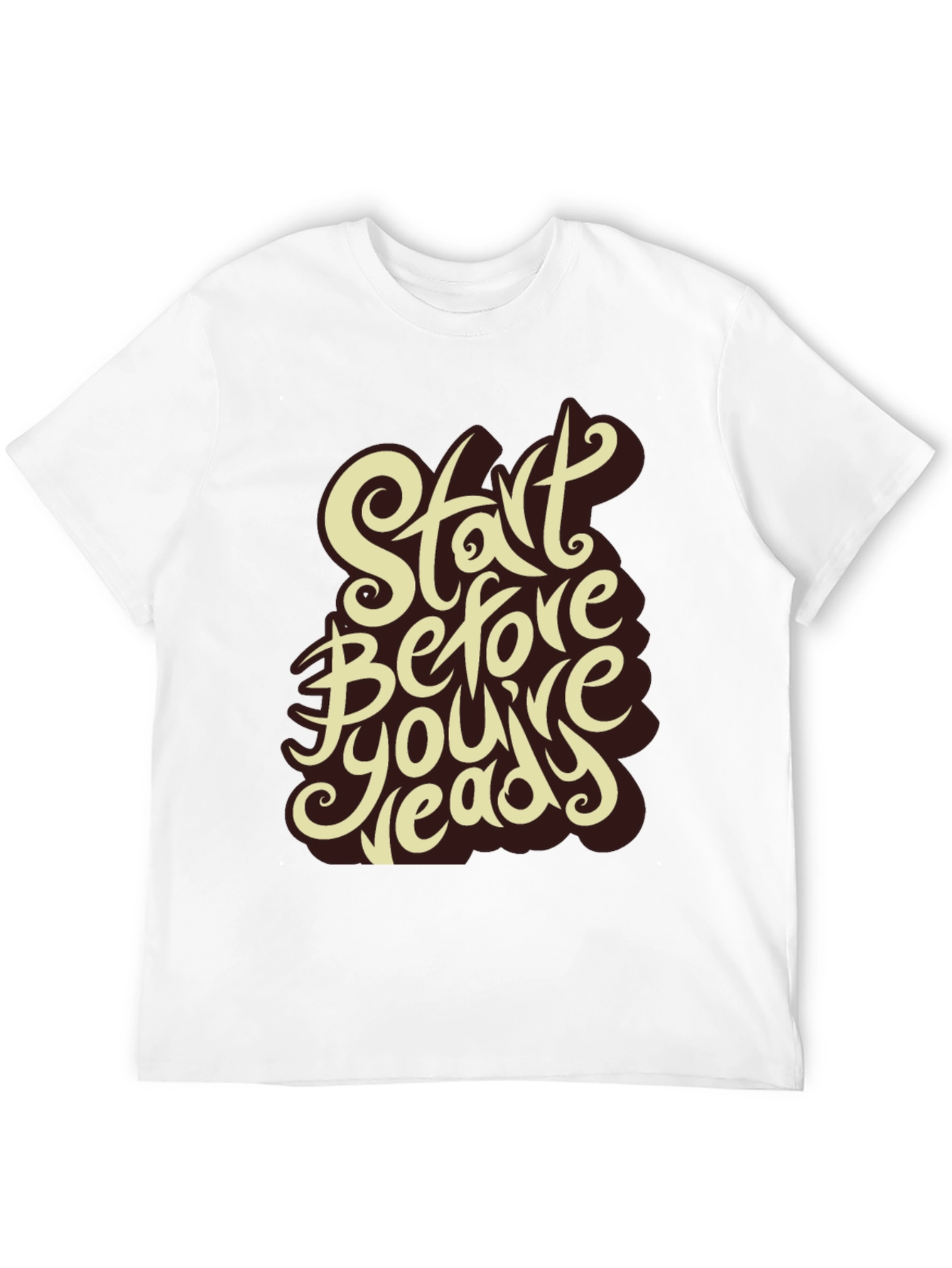 Start Before Youre Ready Graphic Tee