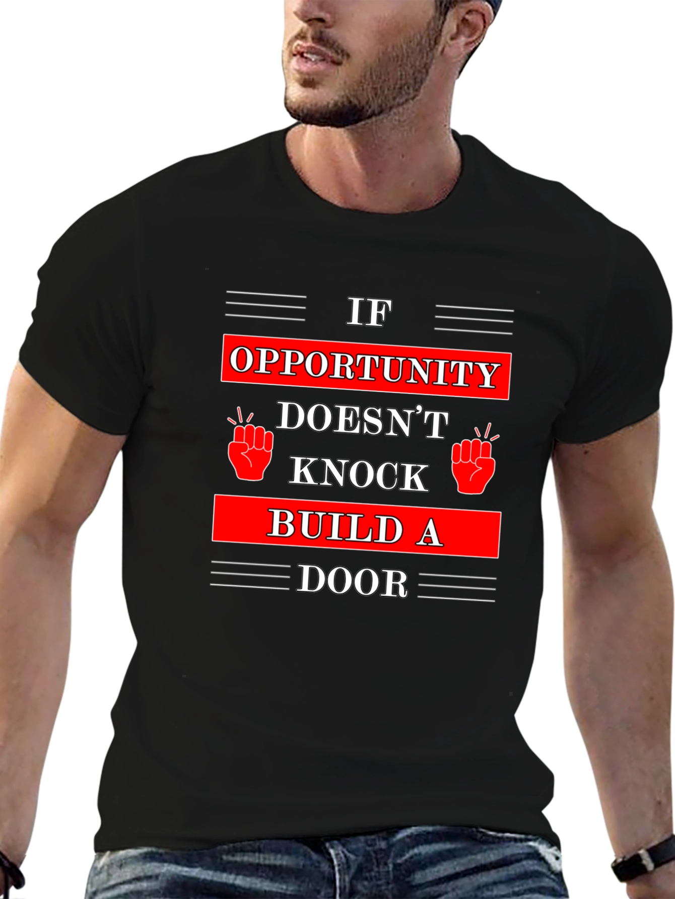 Opportunity Knocks T-Shirt - Build A Door