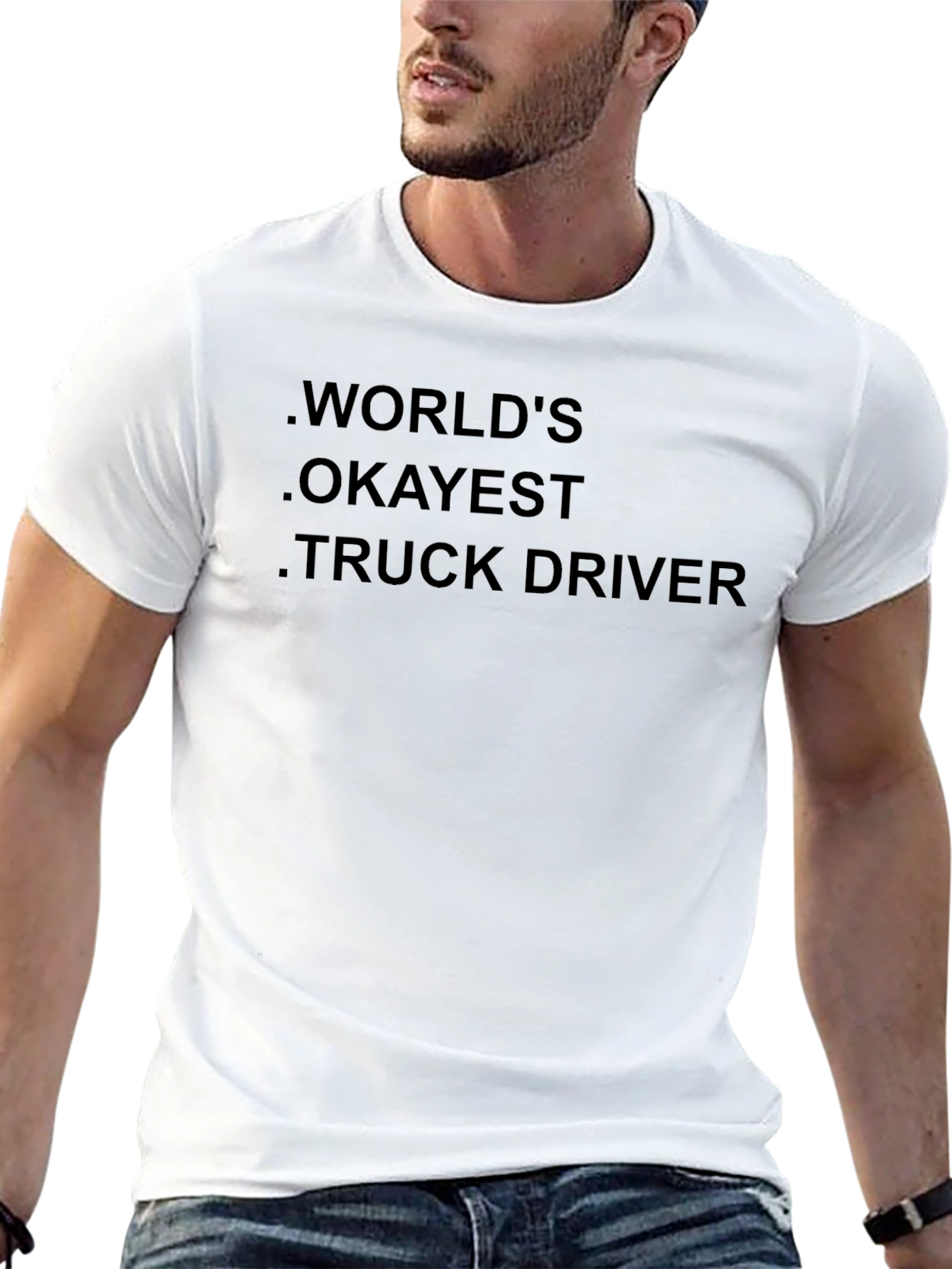 Worlds Okayest Truck Driver Black T-Shirt