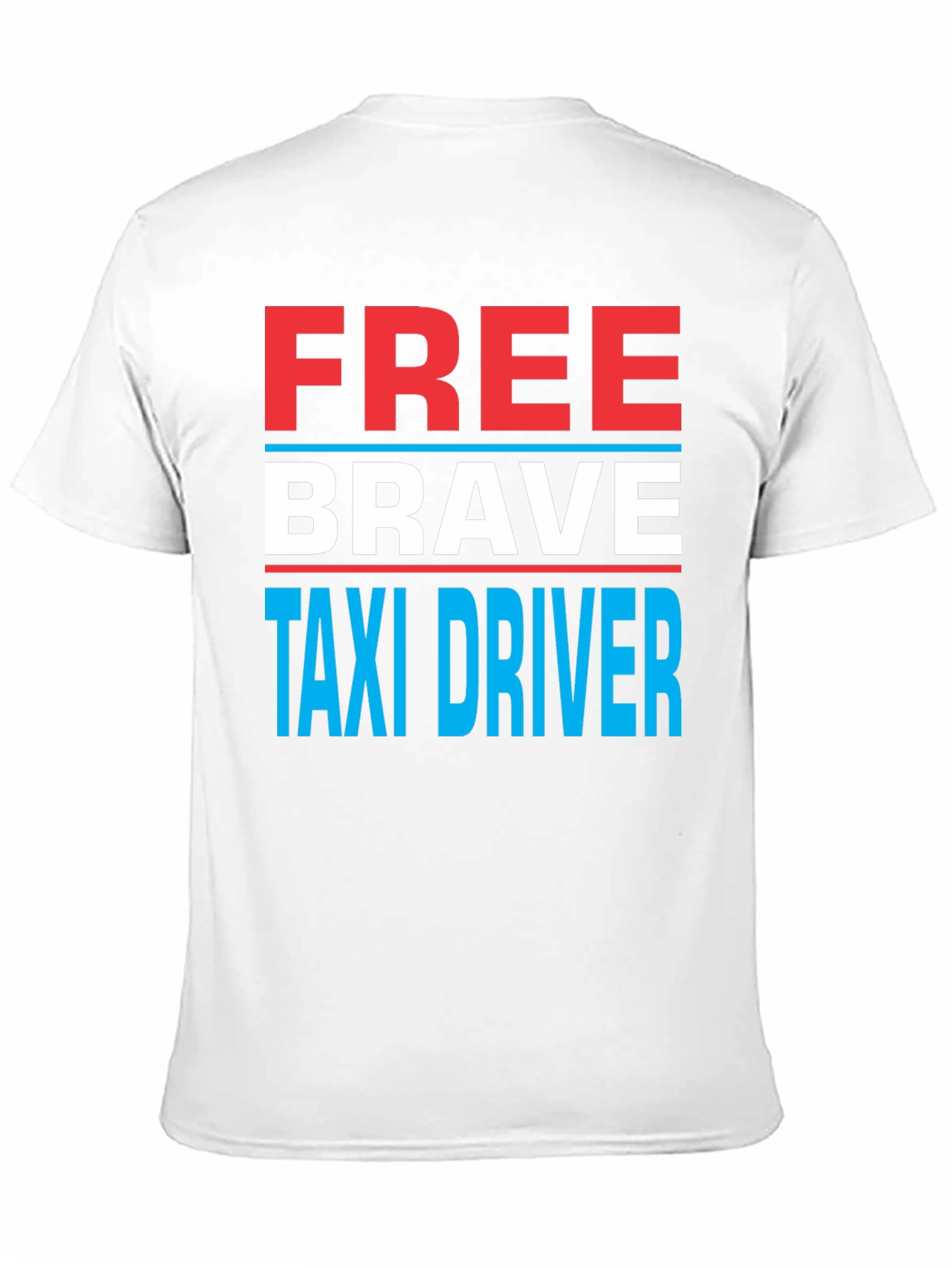 Free Brave Taxi Driver T-Shirt