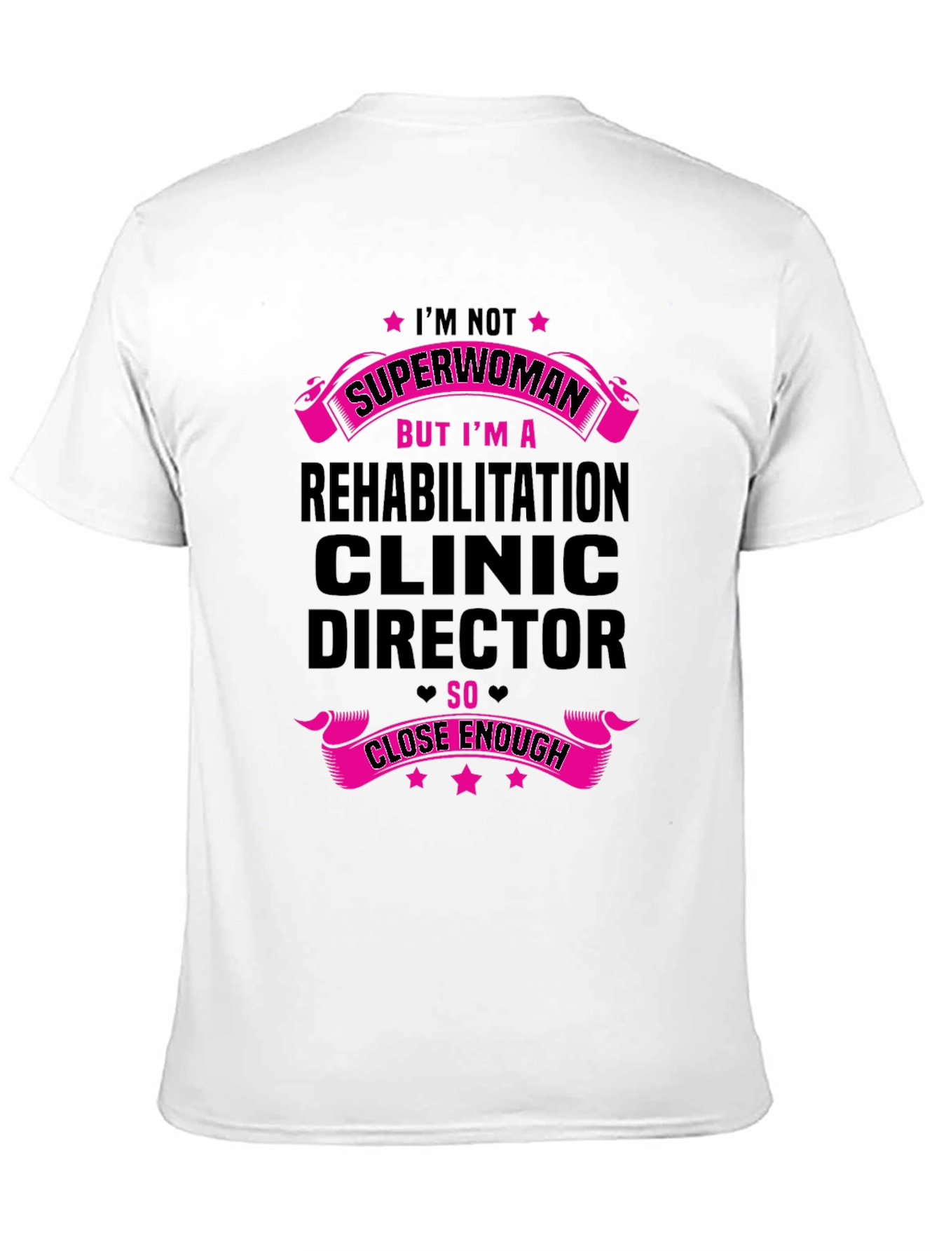 Superwoman Rehab Clinic Director T-Shirt