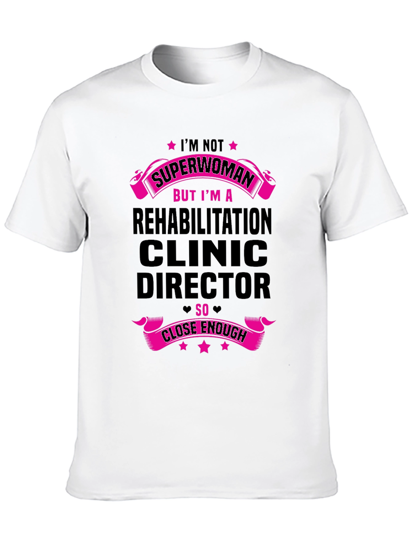 Superwoman Rehab Clinic Director T-Shirt