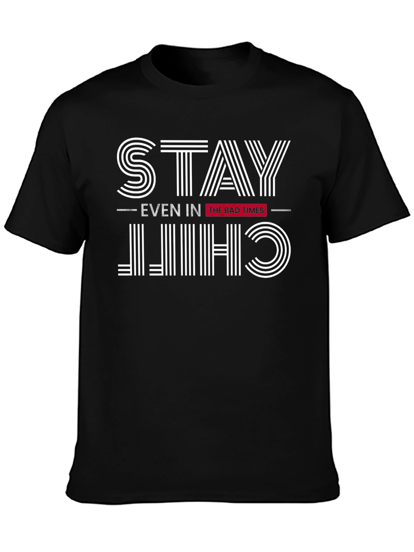 Stay Chill Graphic Tee - Bad Times Comfort