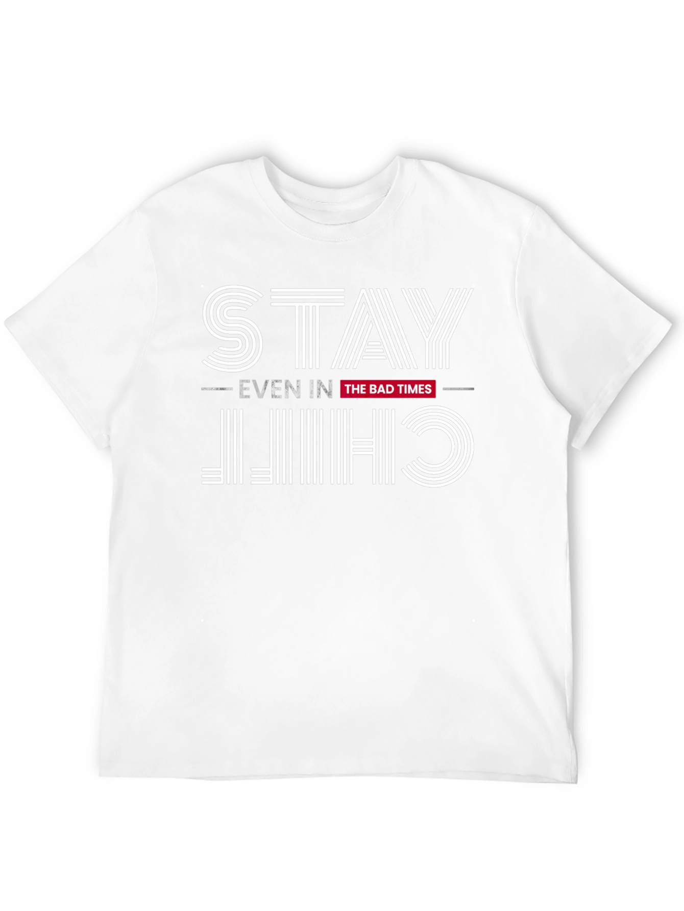 Stay Chill Graphic Tee - Bad Times Comfort