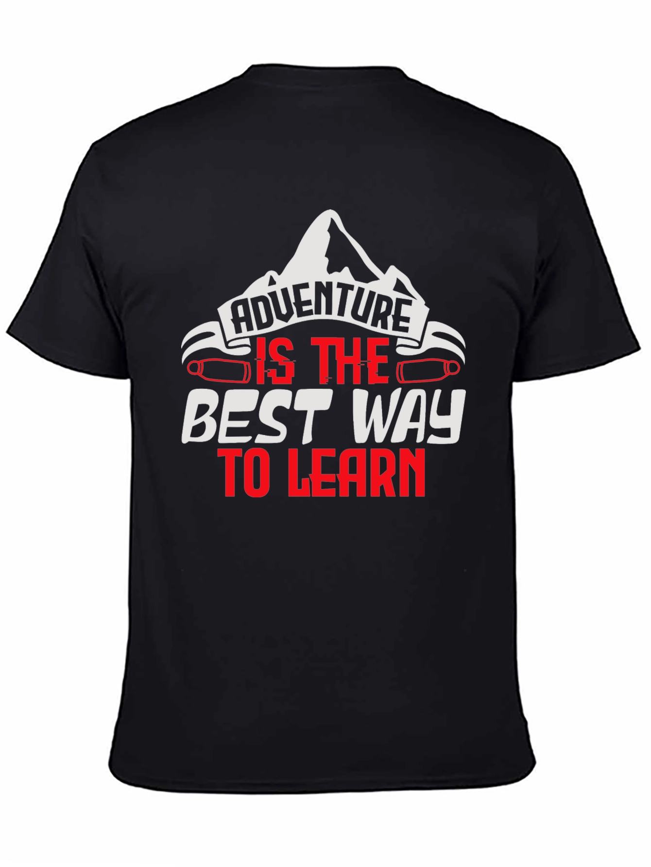 Adventure is the Best Way to Learn Graphic Tee
