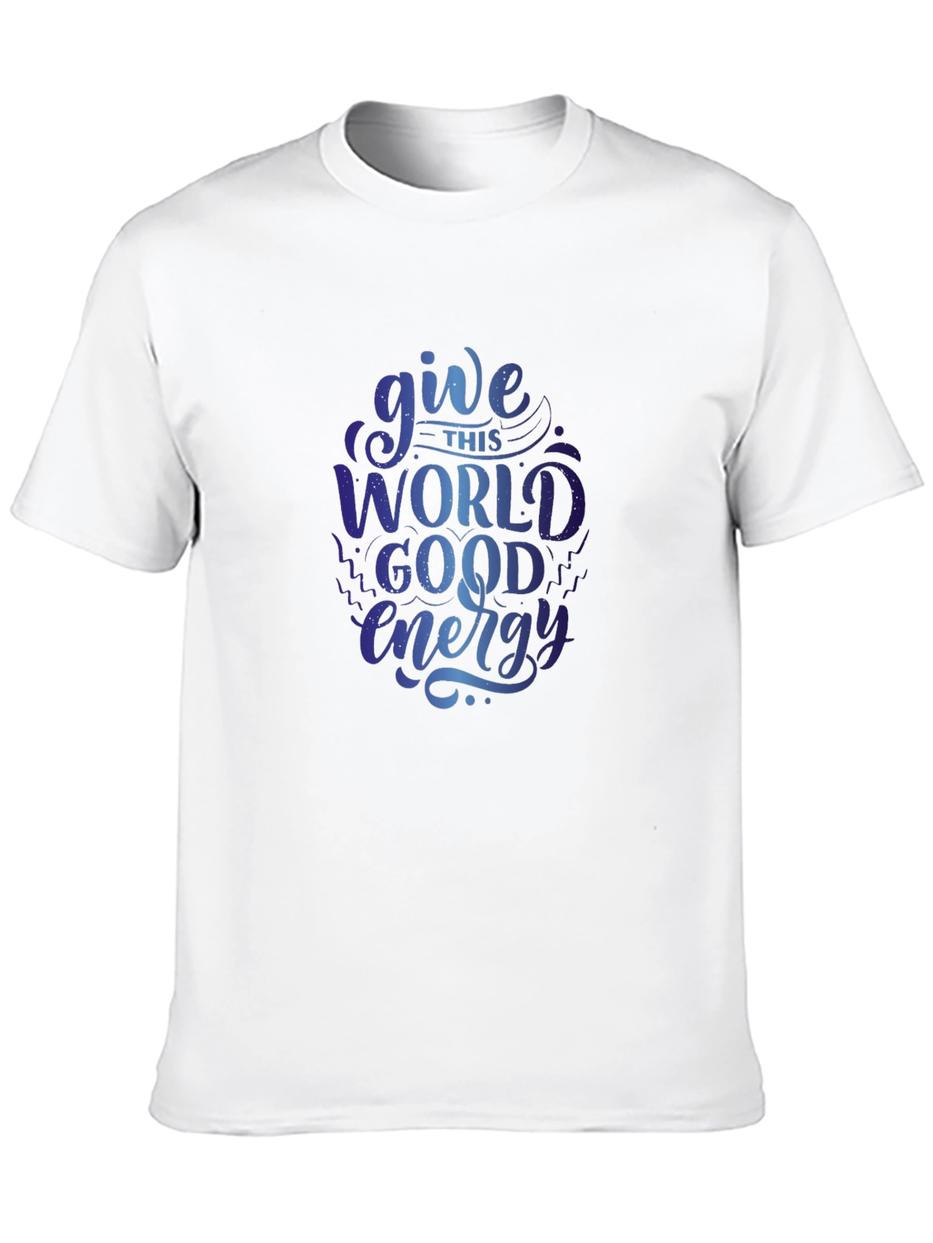 Give This World Good Energy Graphic T-Shirt