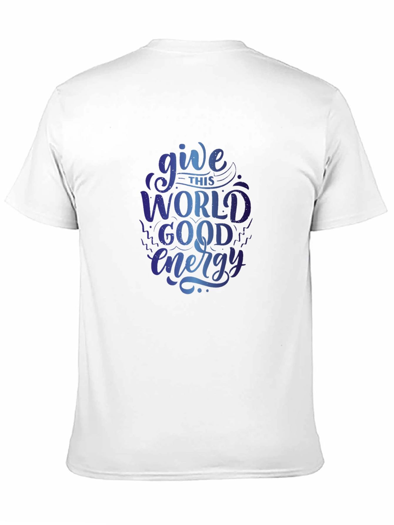 Give This World Good Energy Graphic T-Shirt