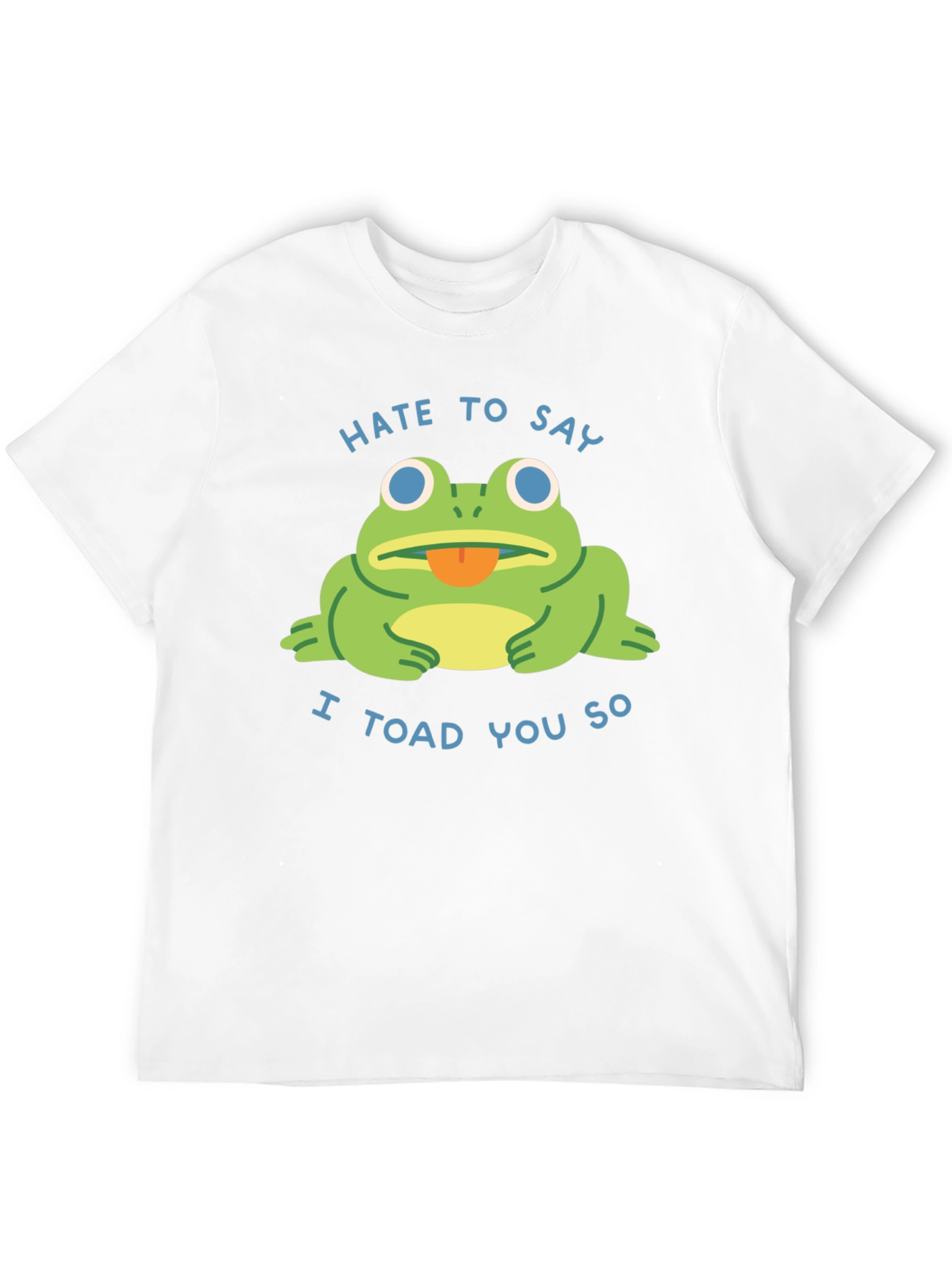 Hate to Say I Toad You So Black T-Shirt