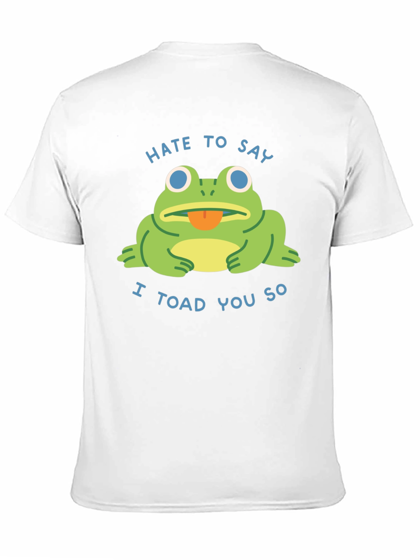 Hate to Say I Toad You So Black T-Shirt