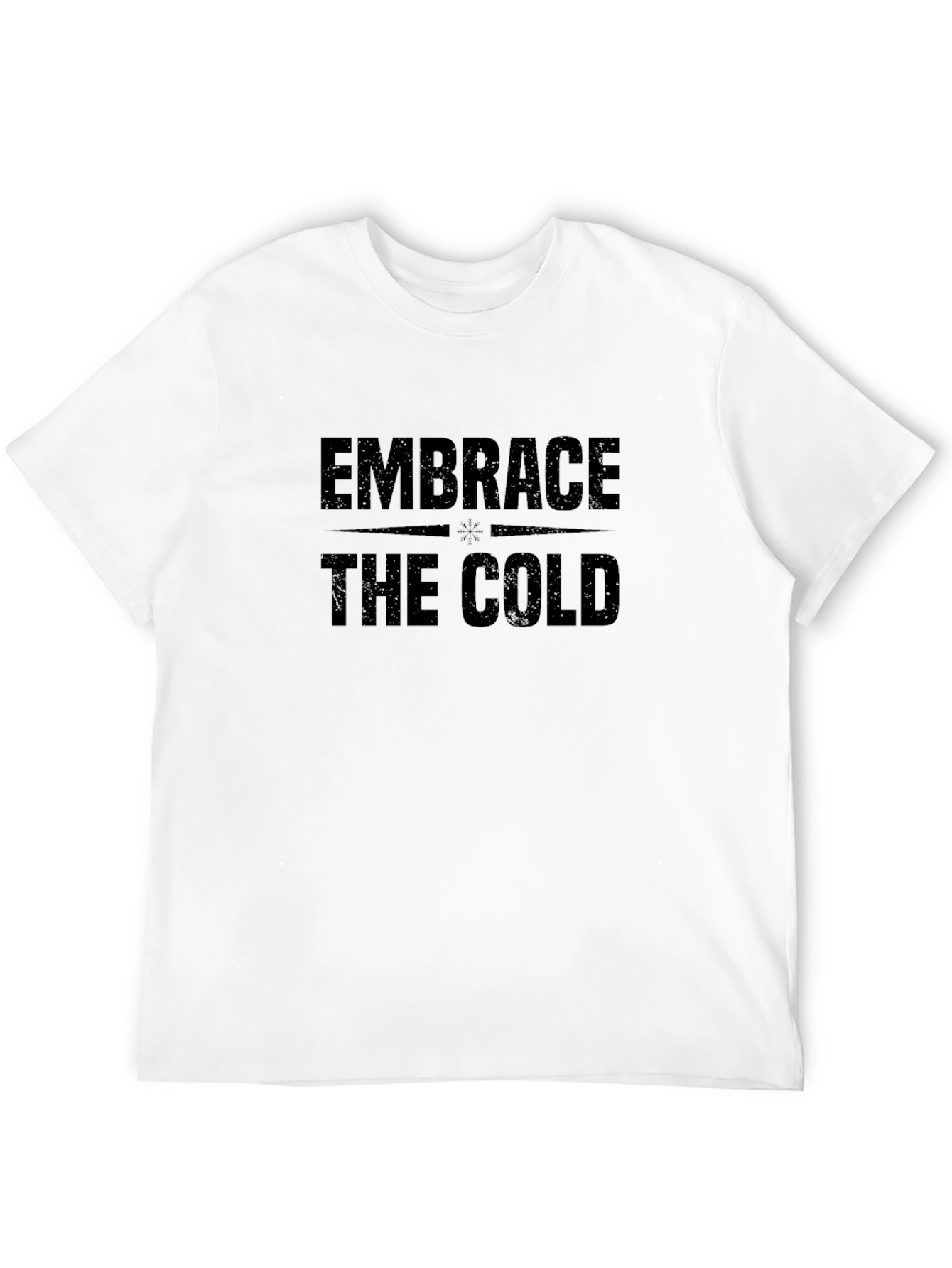 Embrace the Cold Black T-Shirt for Winter