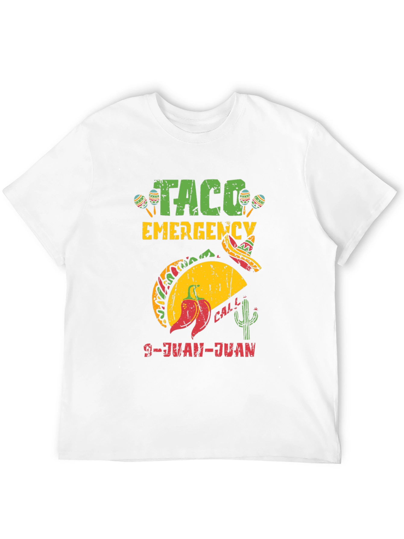 Taco Emergency Call 9-JUAN-JUAN Tee
