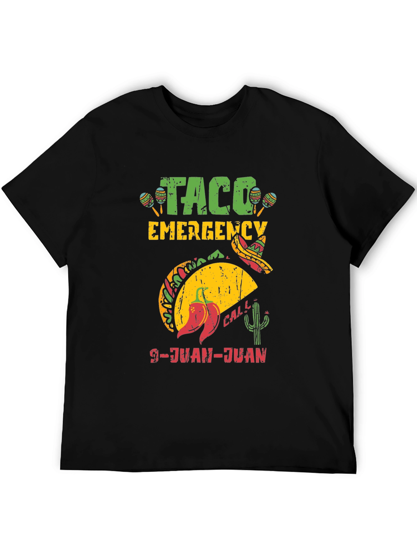 Taco Emergency Call 9-JUAN-JUAN Tee
