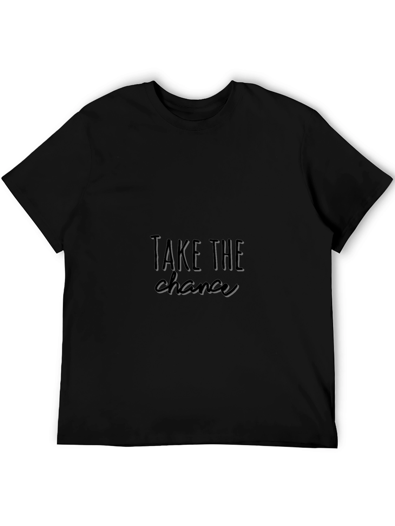 Take The Chance Black T-Shirt