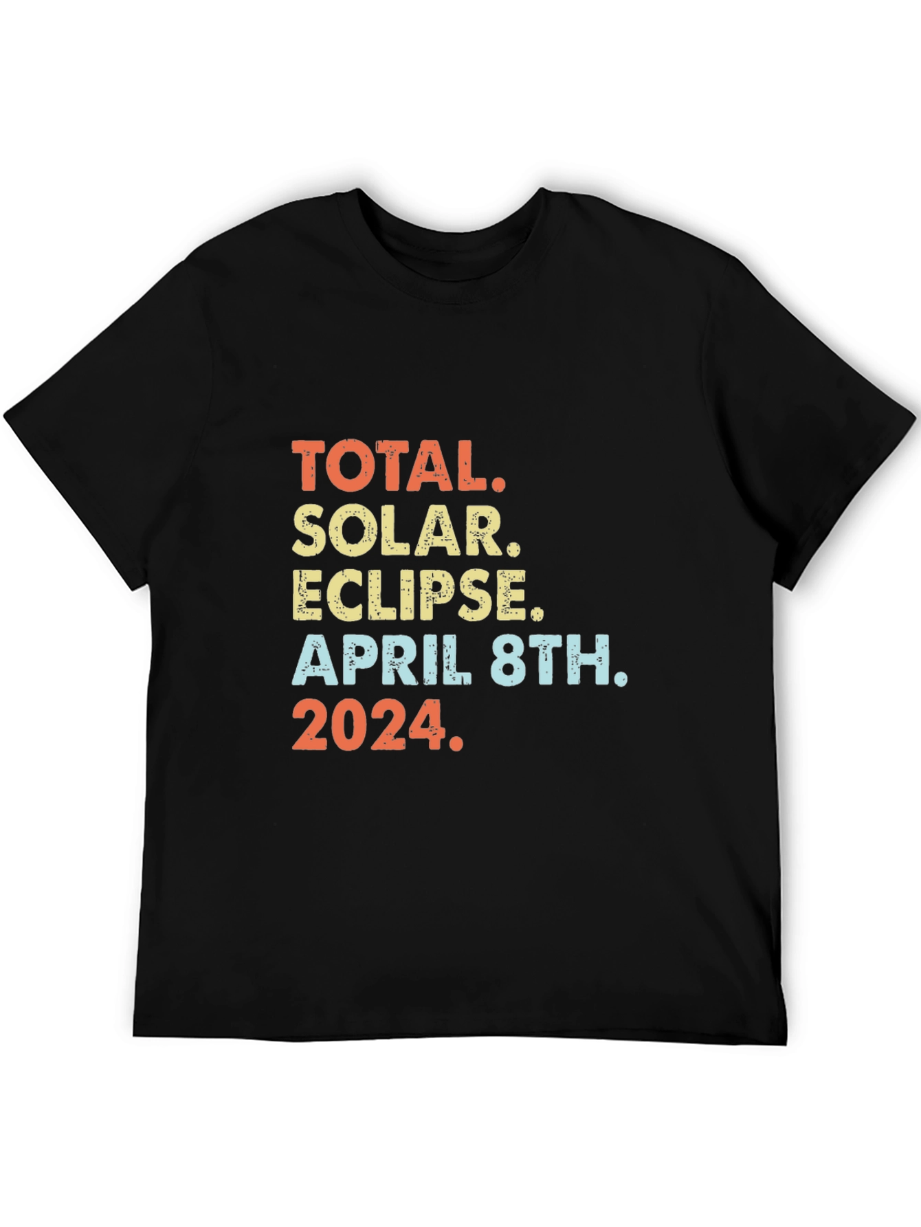 Total Solar Eclipse April 8th 2024 T-Shirt