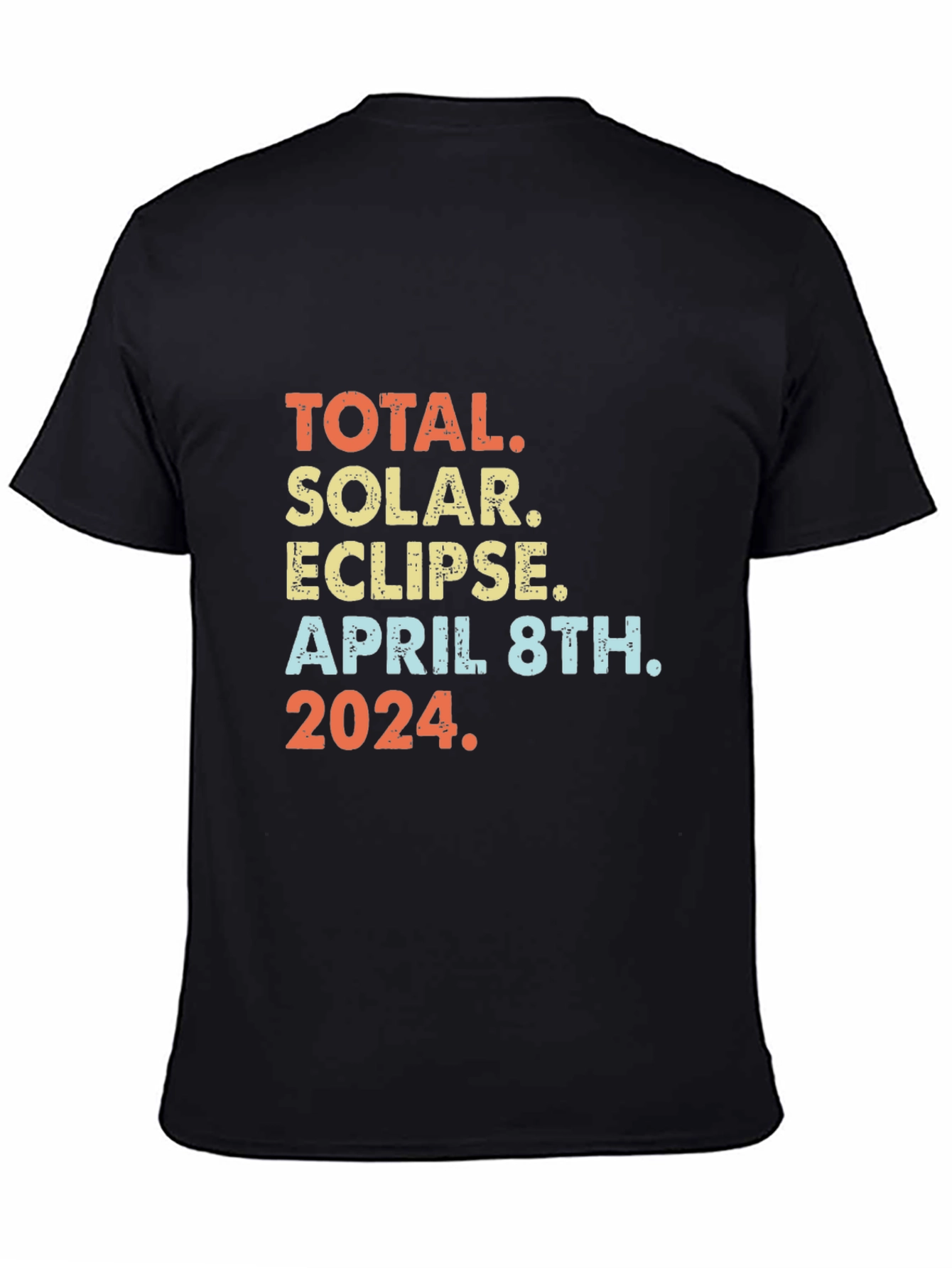 Total Solar Eclipse April 8th 2024 T-Shirt