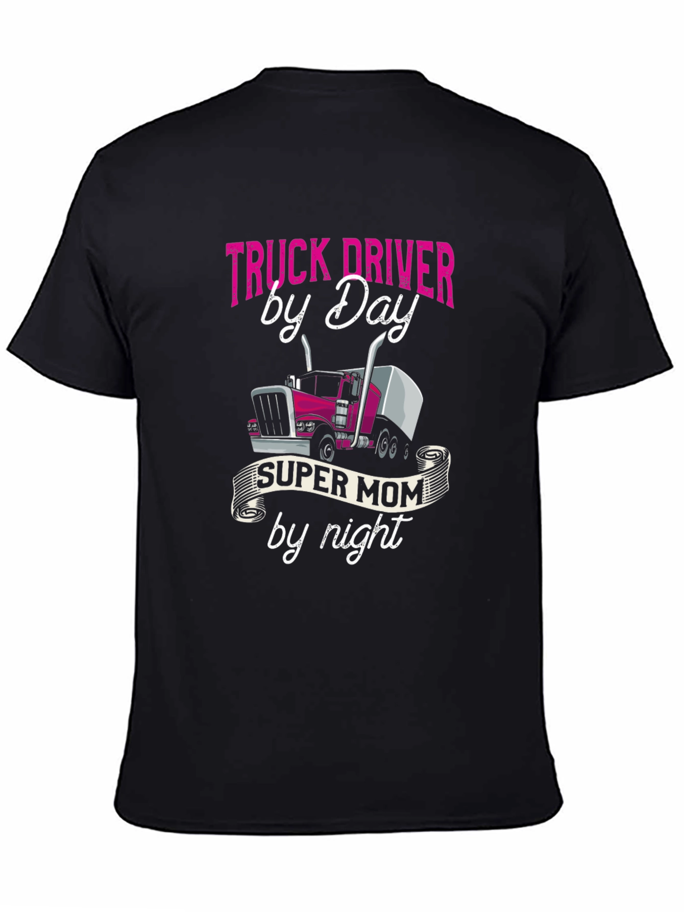 Truck Driver Mom T-Shirt - Super Mom By Night