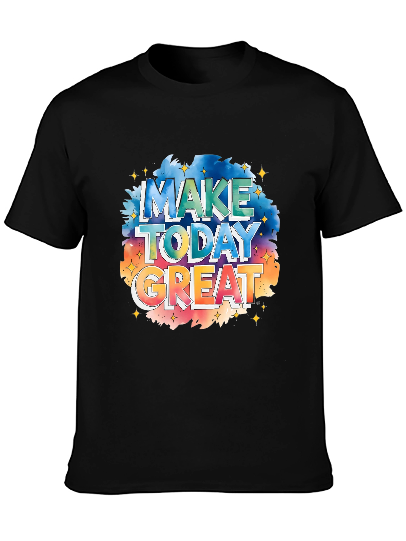 Inspirational Make Today Great Graphic Tee