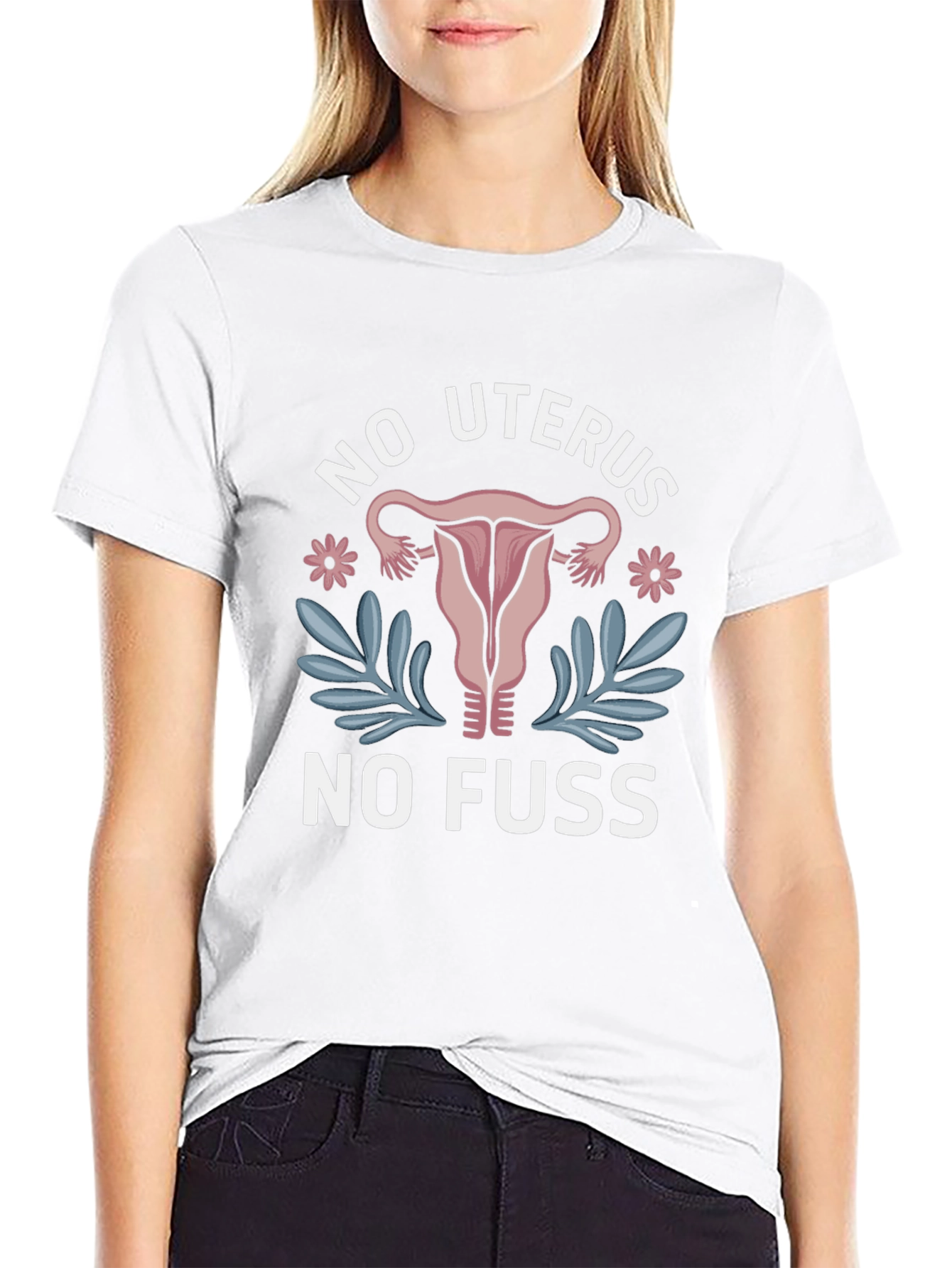 No Uterus No Fuss Graphic Tee