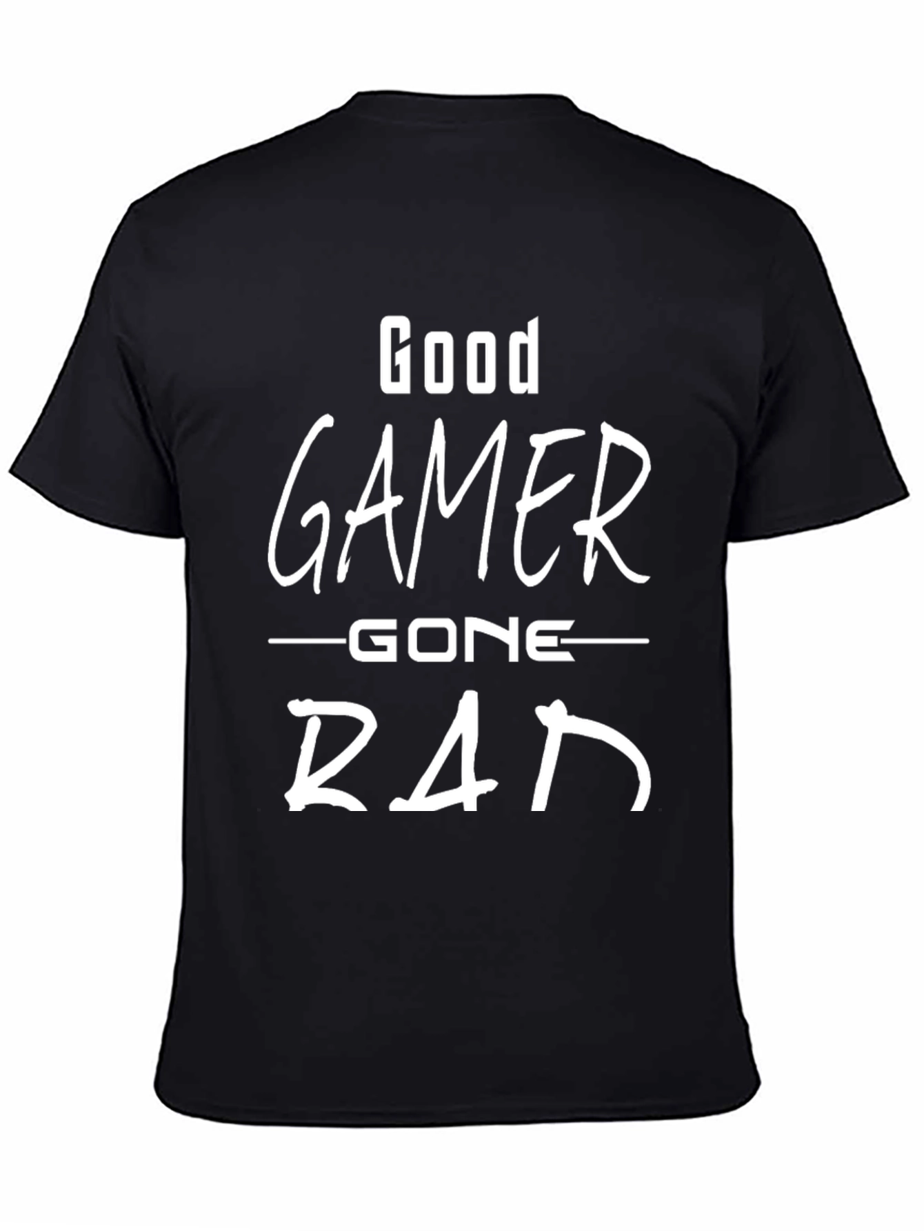 Good Gamer Gone Rad T-Shirt
