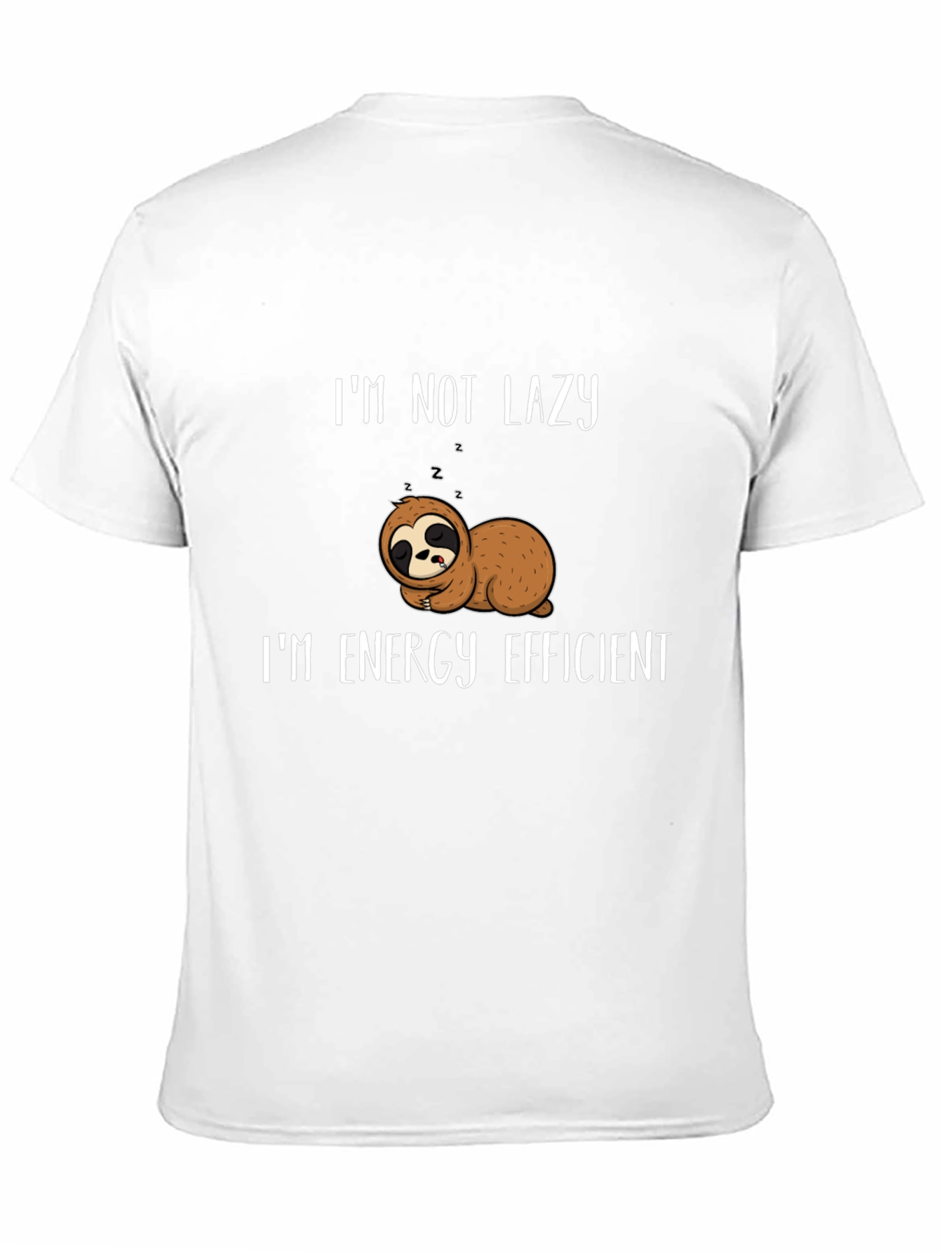 Lazy Sloth Energy Efficient Funny Graphic Tee