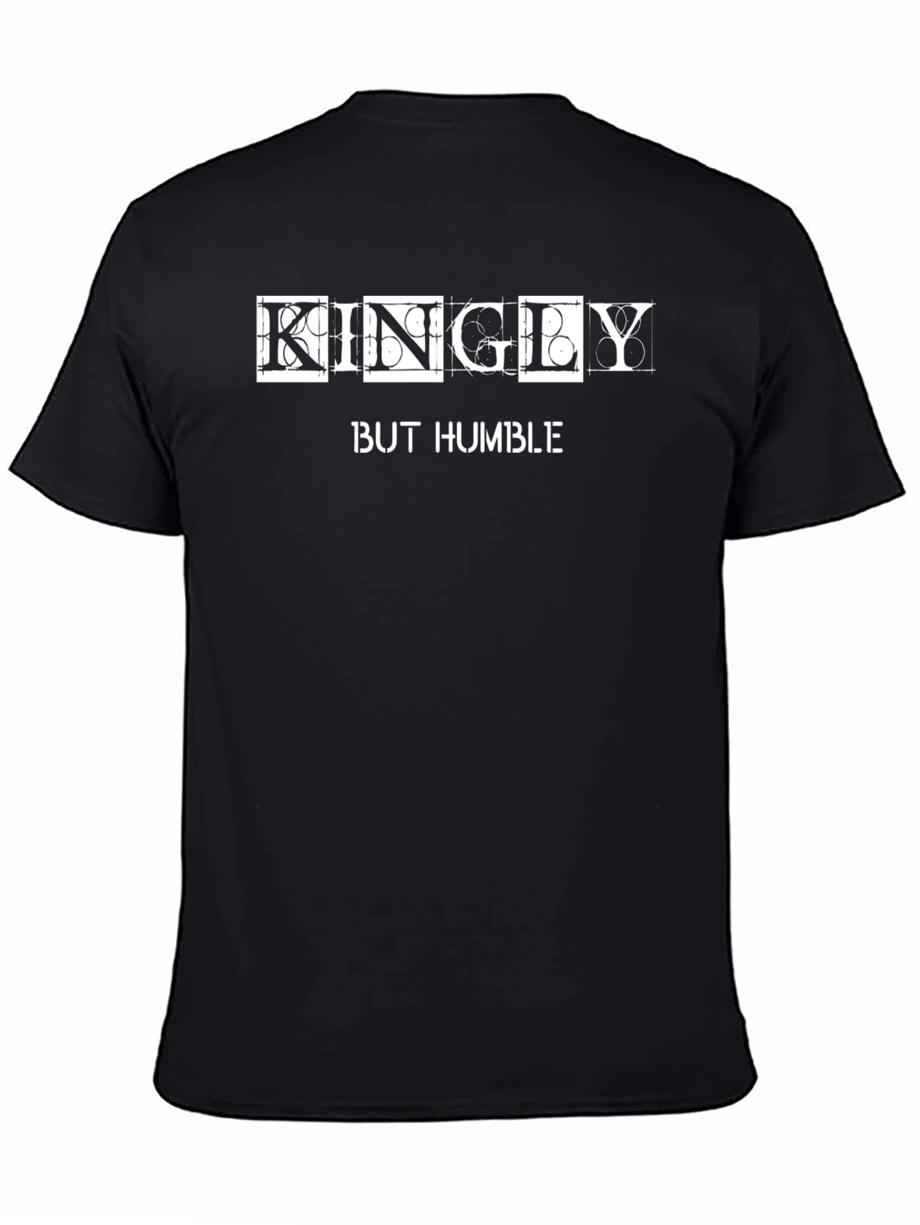 Kingly But Humble Black T-Shirt