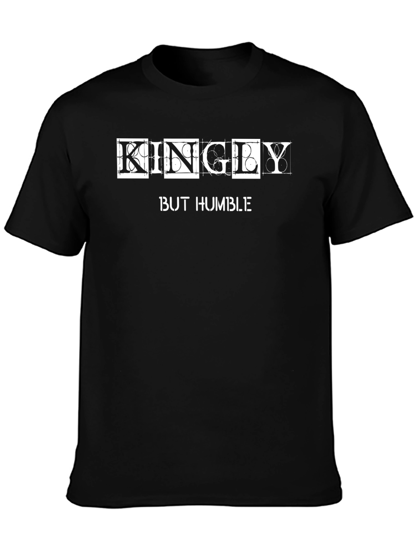 Kingly But Humble Black T-Shirt