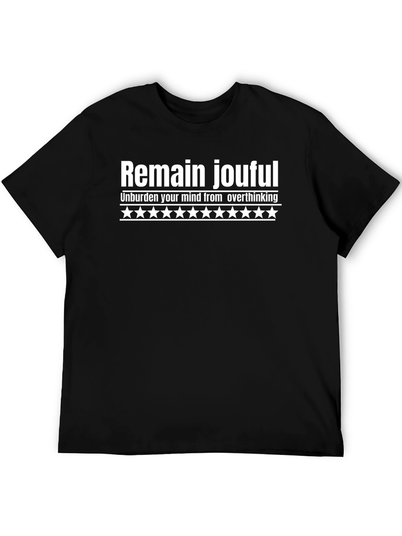 Remain Jouful Graphic Tee - Overthinking Comfort