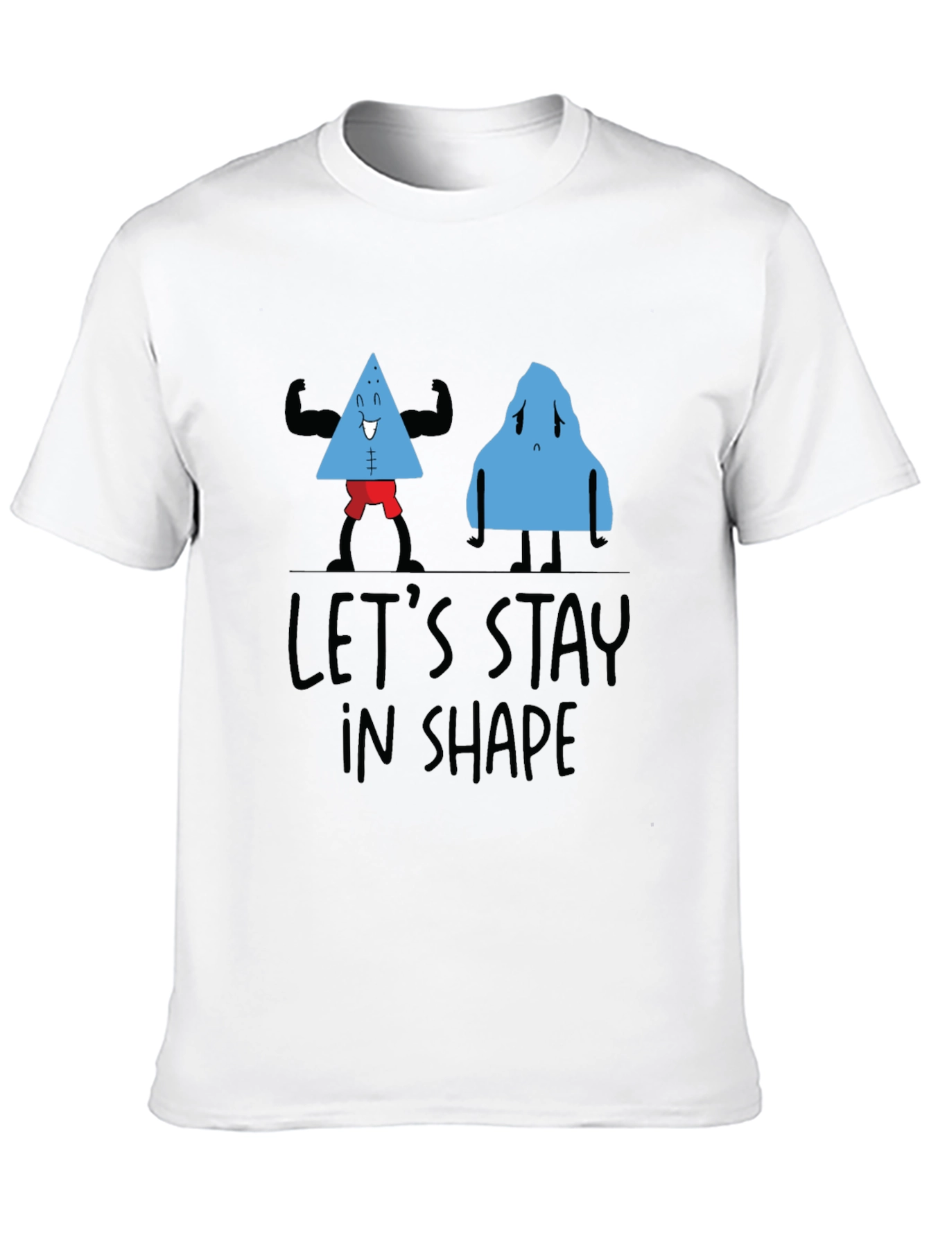 Lets Stay In Shape Black T-Shirt
