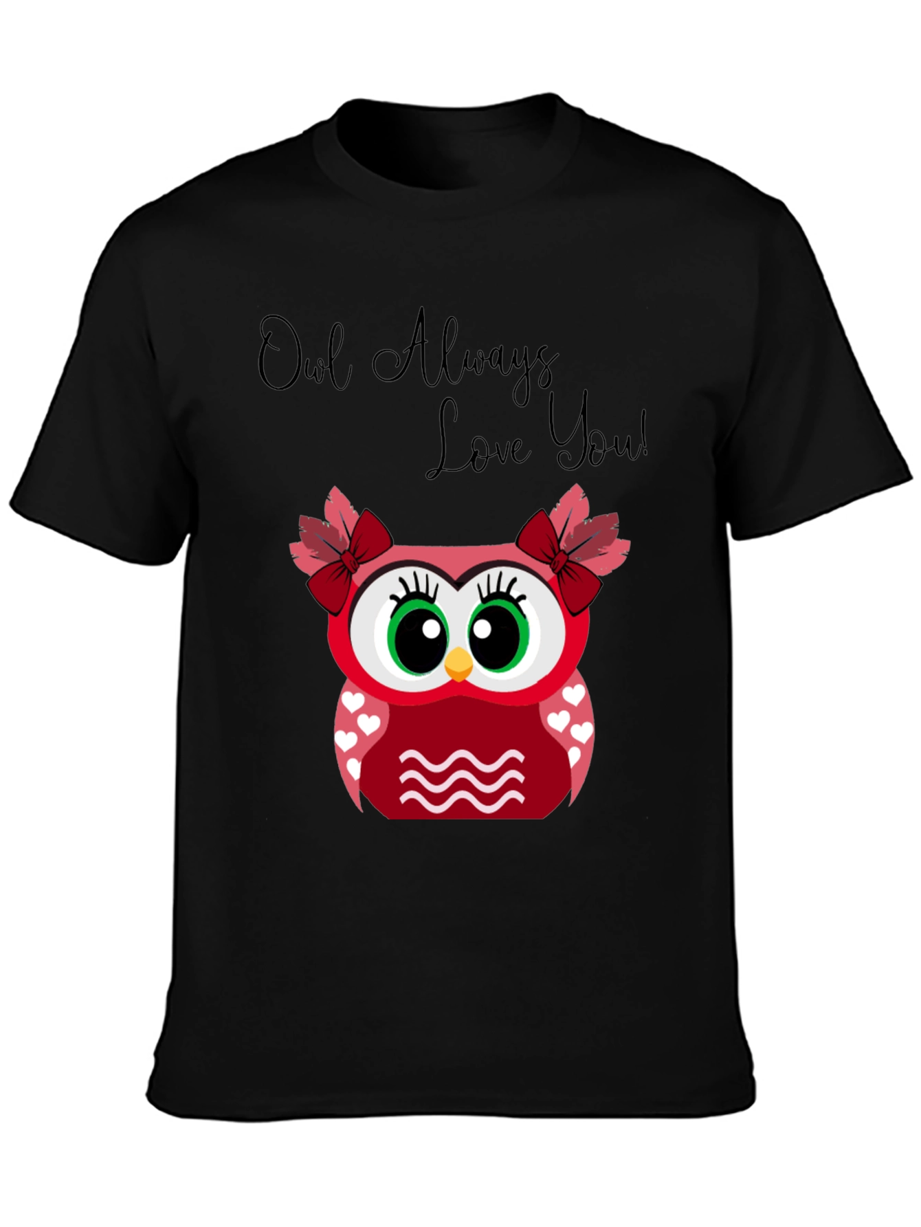 Owl Always Love You T-Shirt