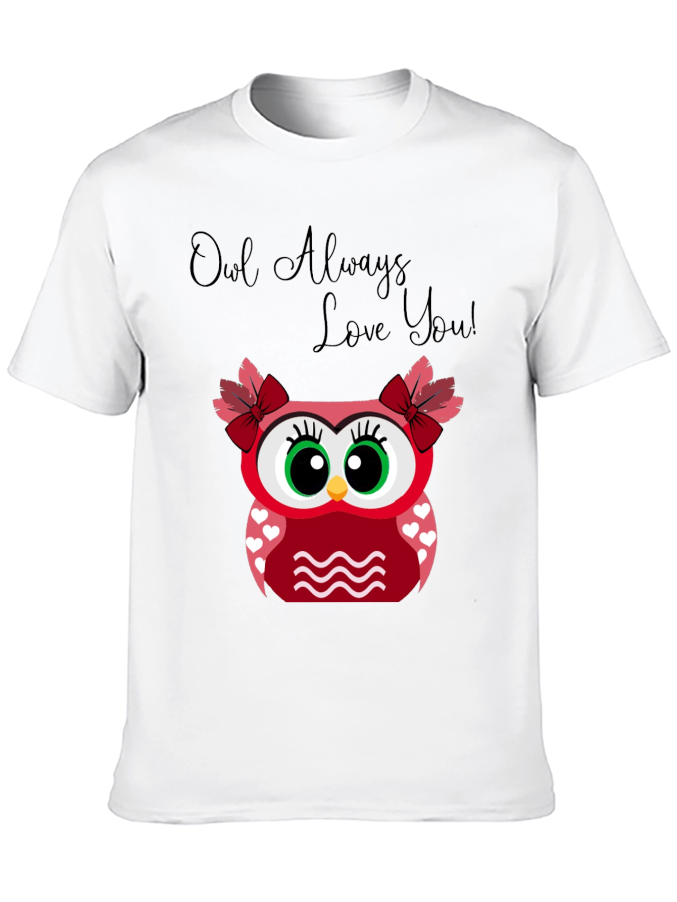Owl Always Love You T-Shirt