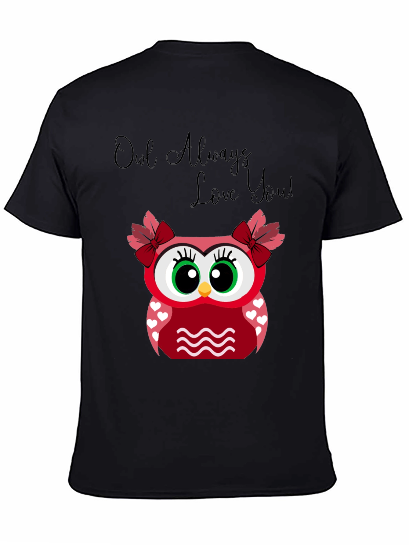 Owl Always Love You T-Shirt