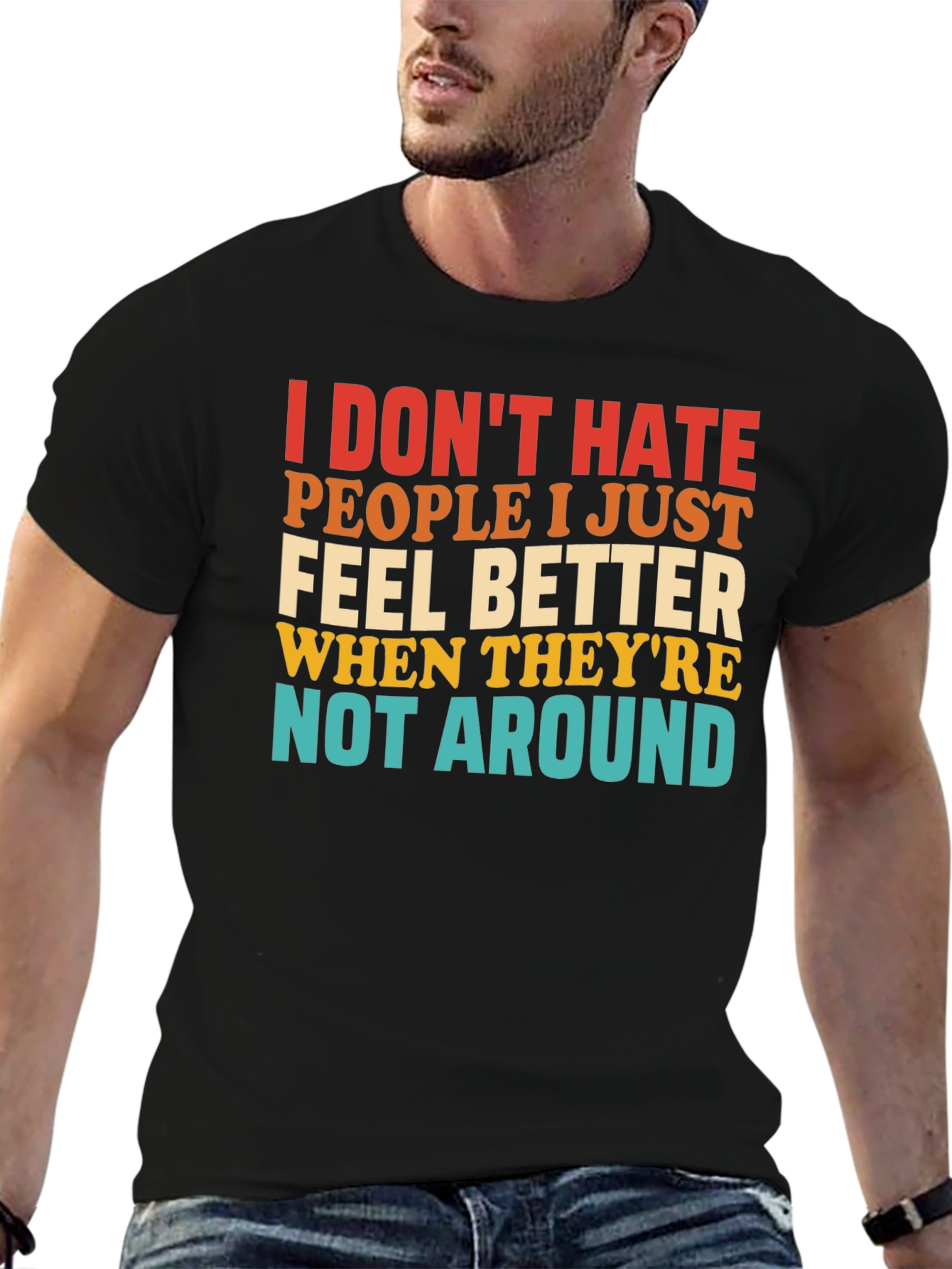 Funny Graphic T-Shirt - I Dont Hate People