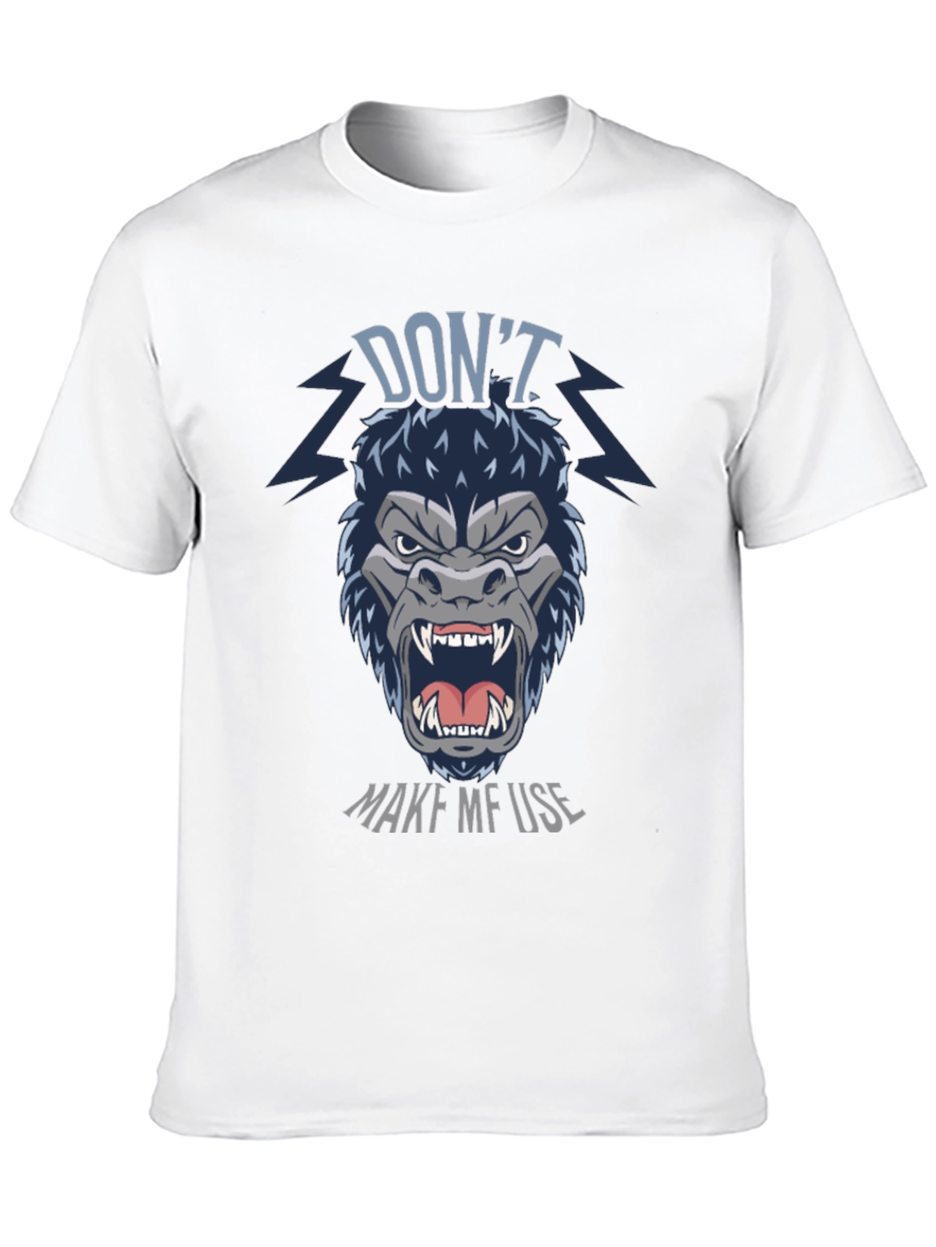 Dont Make Me Use Gorilla Graphic T-Shirt