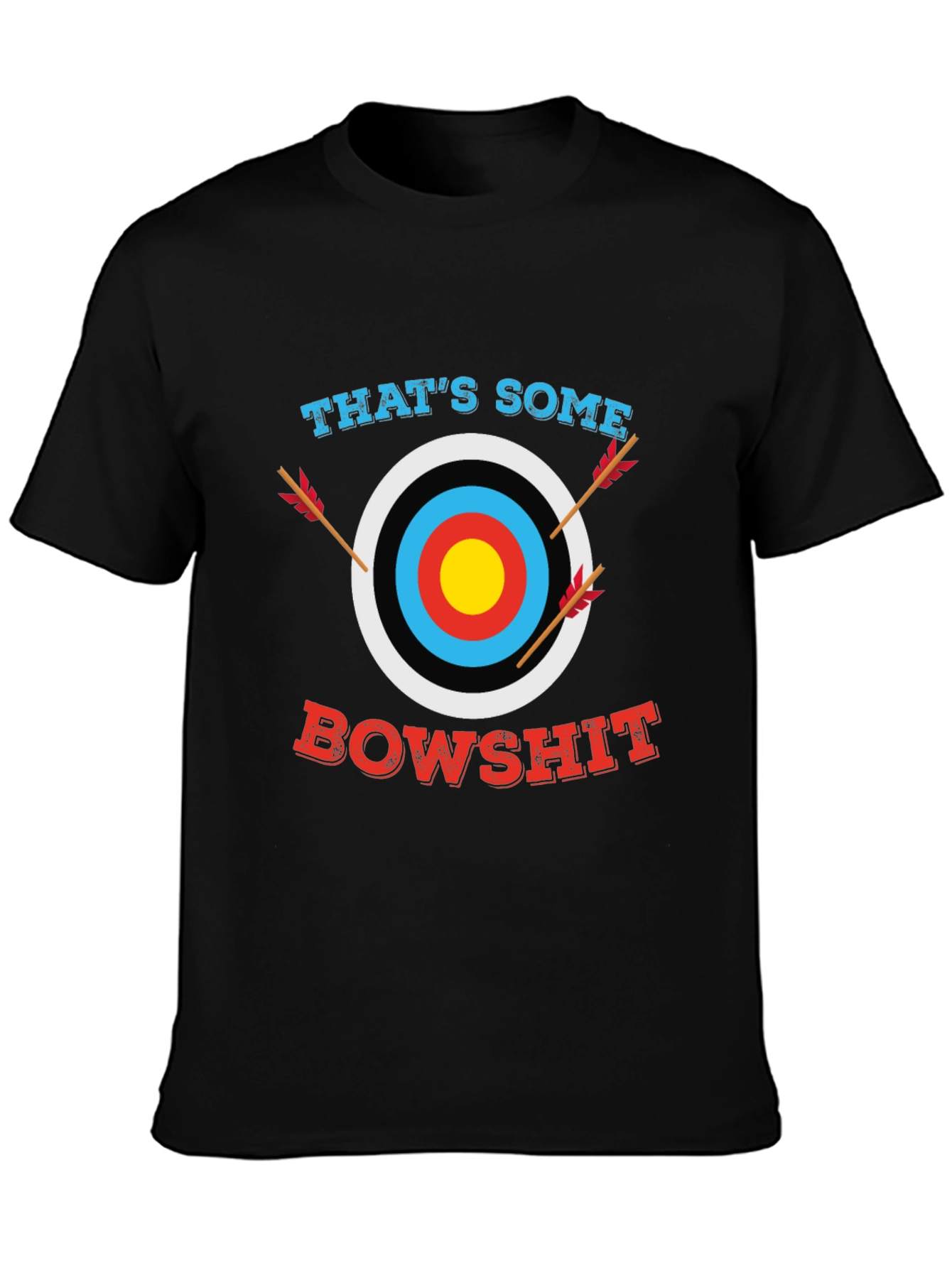 Thats Some Bowshit Graphic T-Shirt - Archery Humor