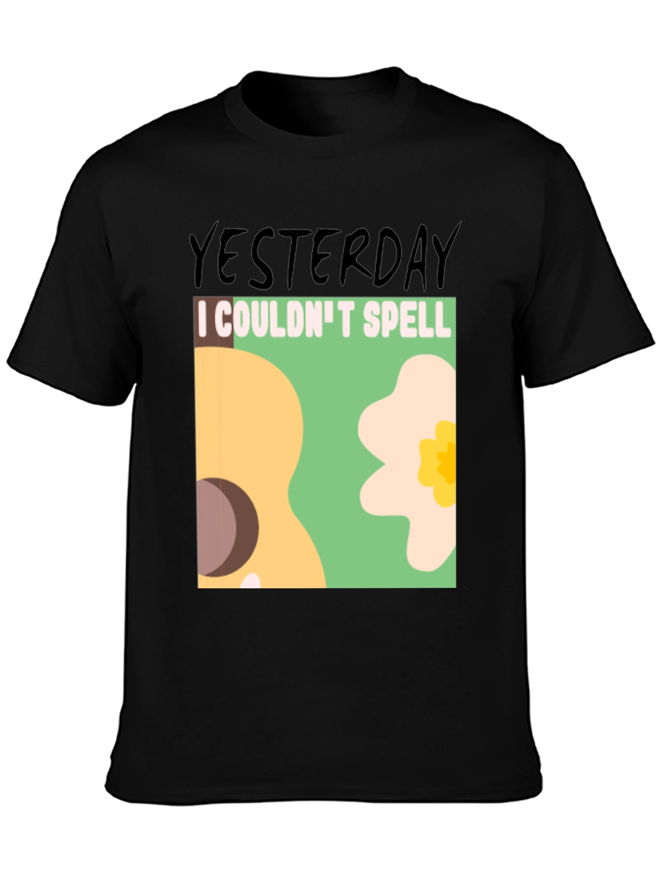 Yesterday I Couldnt Spell T-Shirt