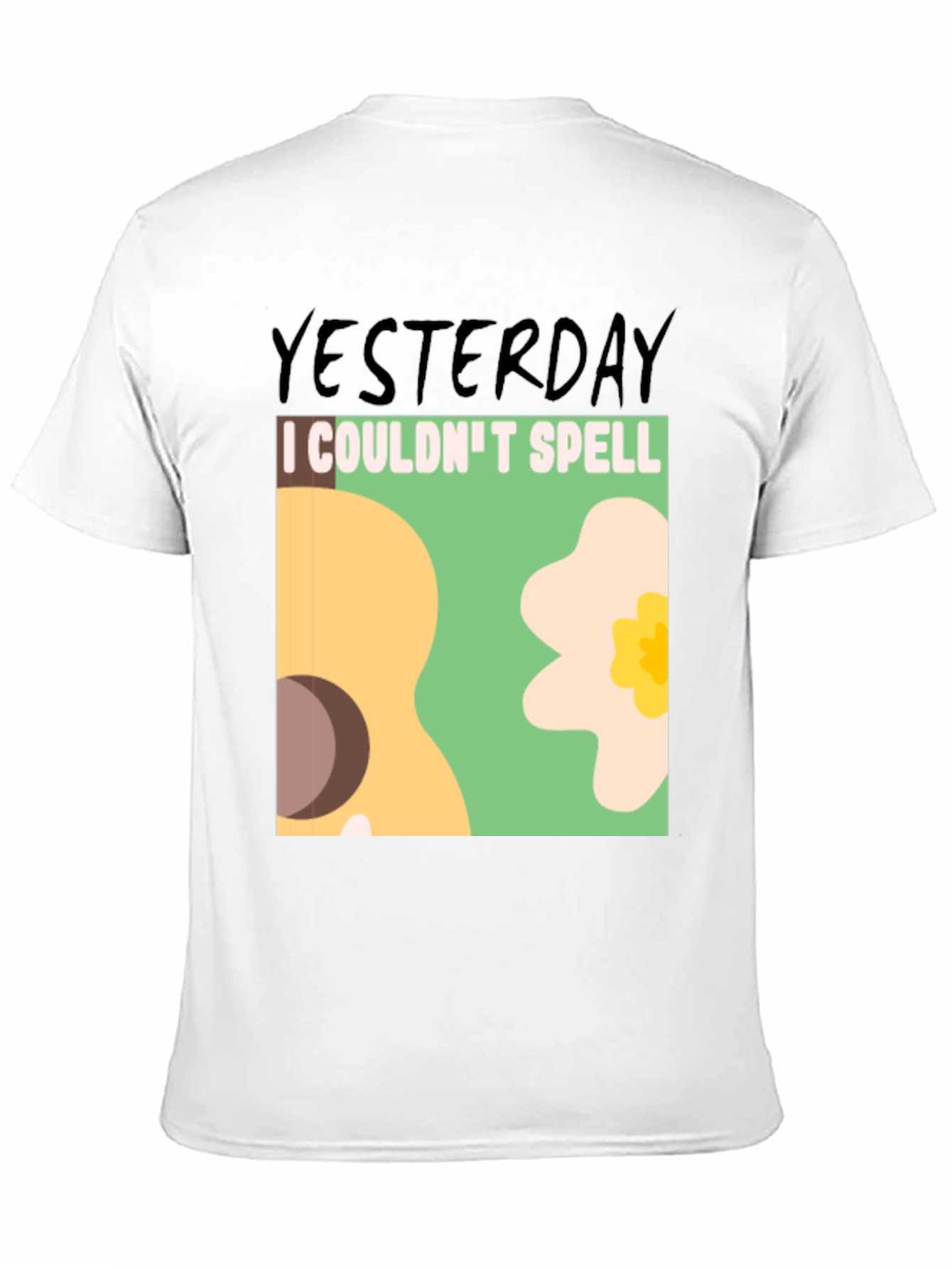 Yesterday I Couldnt Spell T-Shirt