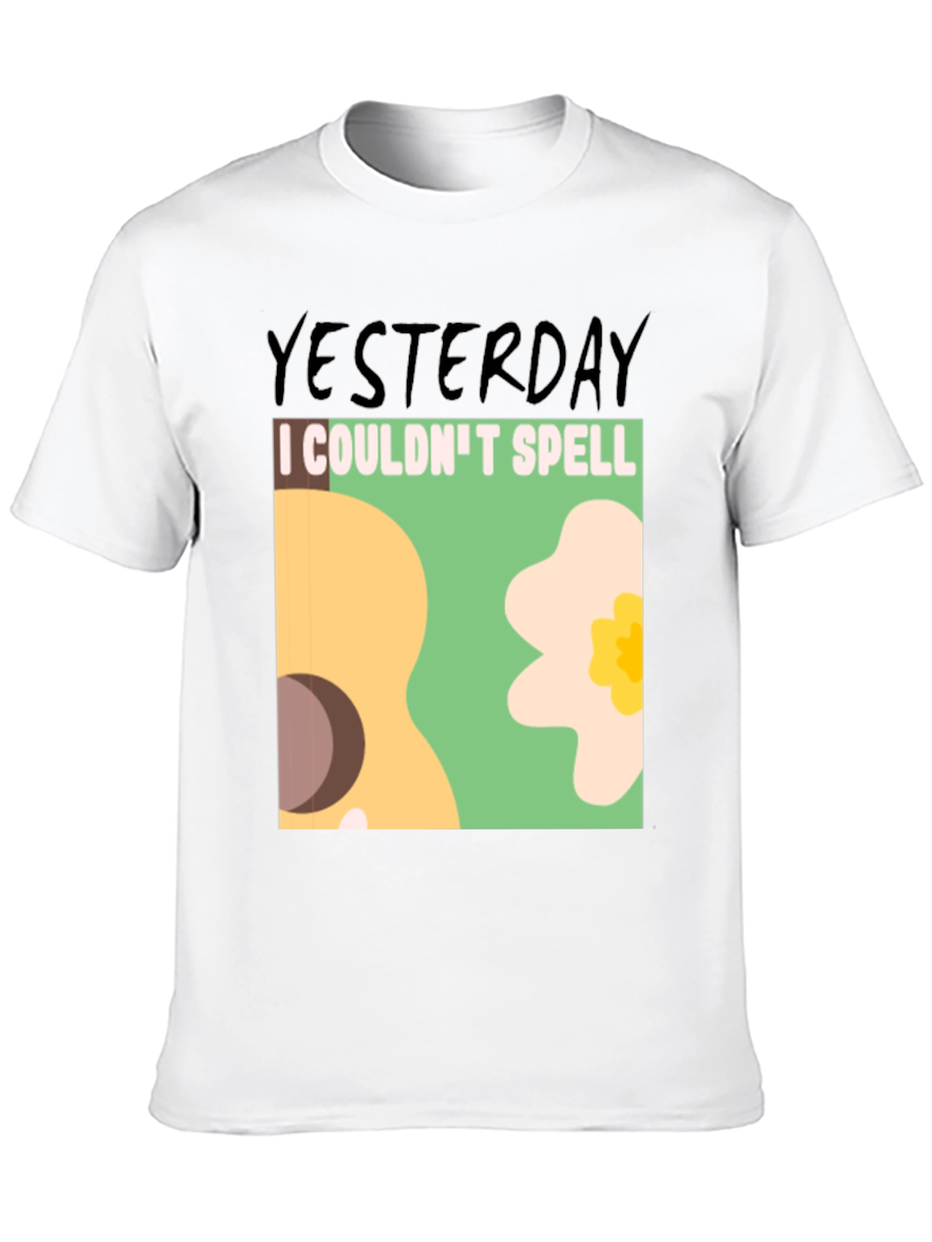Yesterday I Couldnt Spell T-Shirt