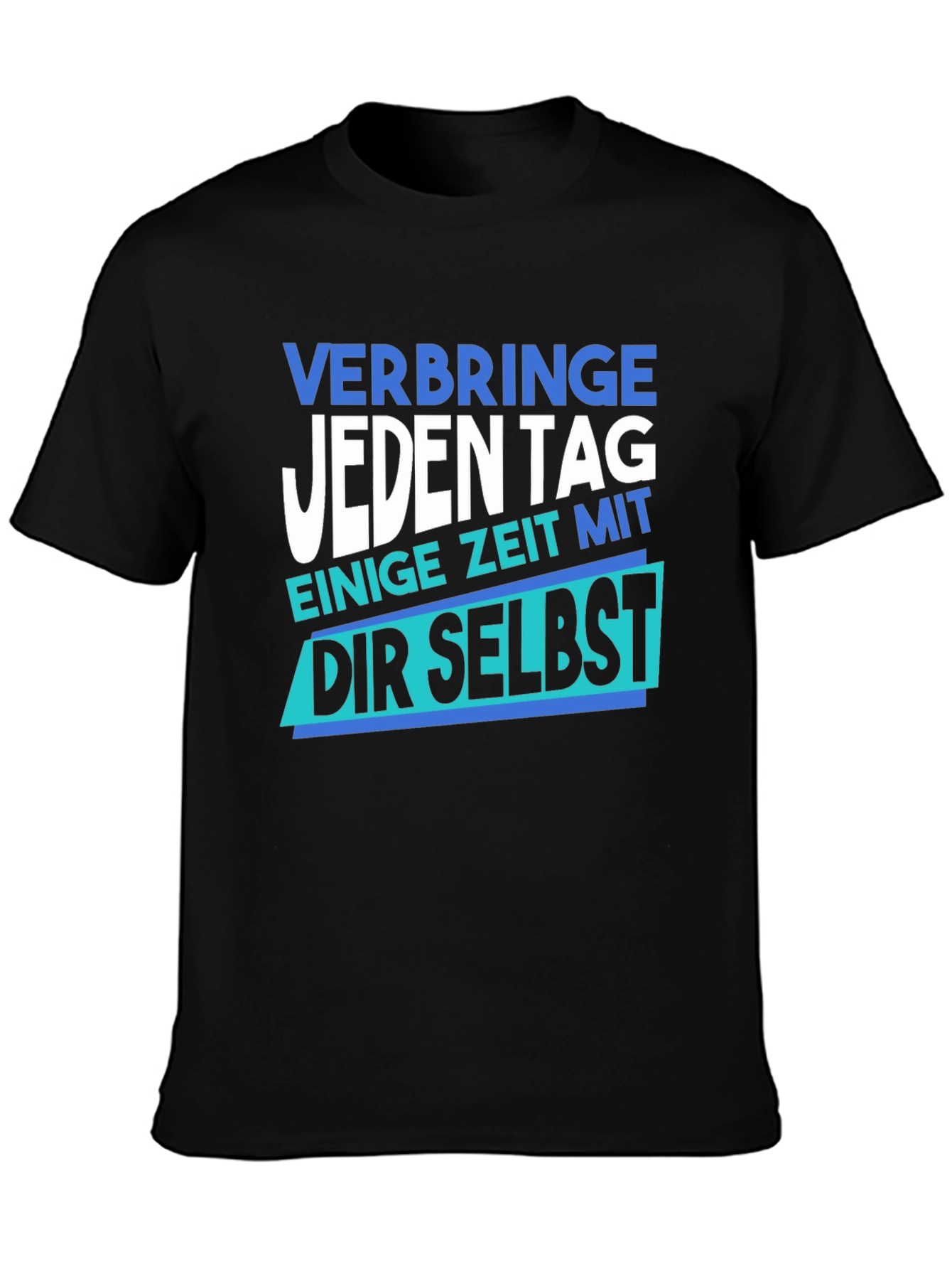 Motivational German T-Shirt