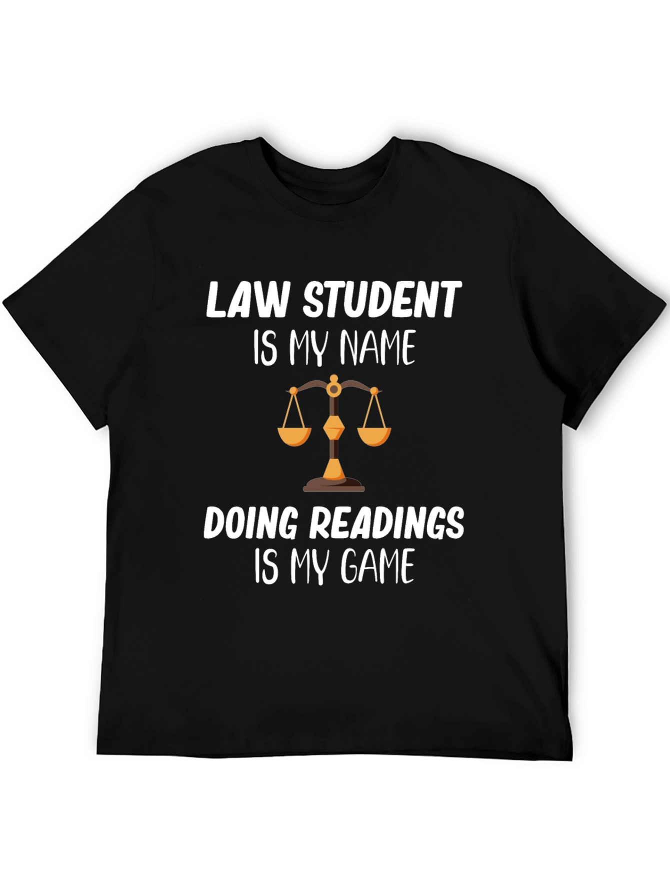 Law Student Tee: Readings are My Game