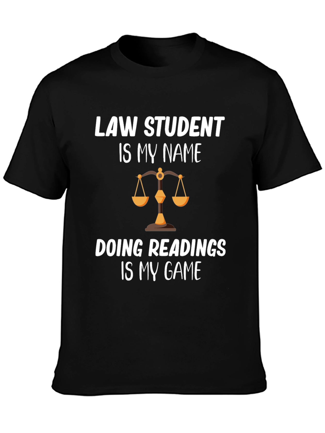 Law Student Tee: Readings are My Game