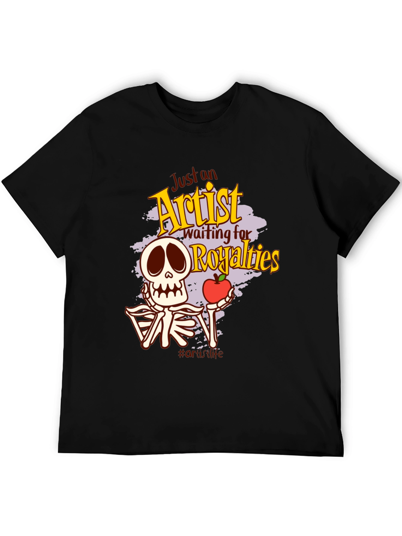 Just an Artist Waiting for Royalties T-Shirt