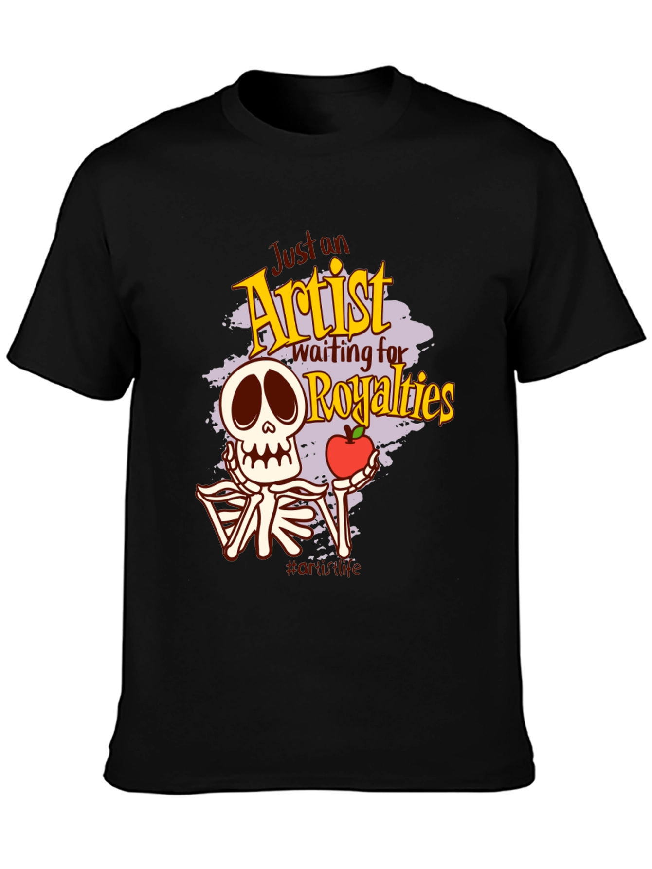 Just an Artist Waiting for Royalties T-Shirt