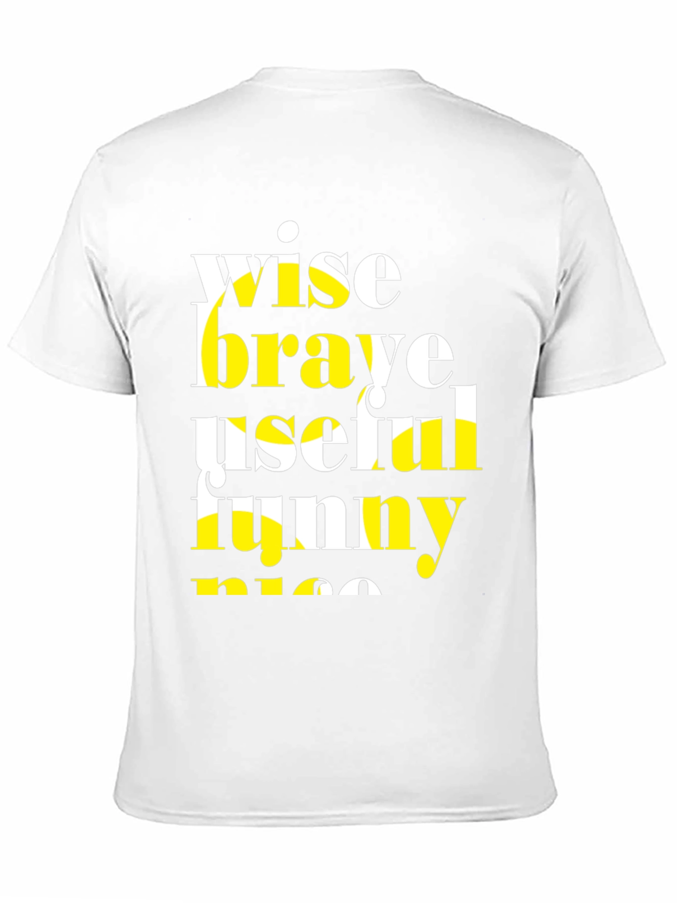 Wise Brave T-Shirt - Funny and Nice!