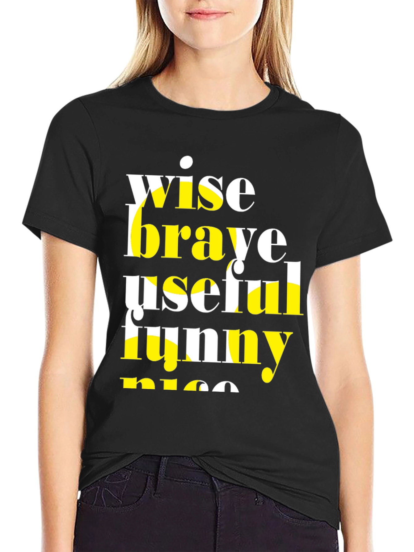 Wise Brave T-Shirt - Funny and Nice!