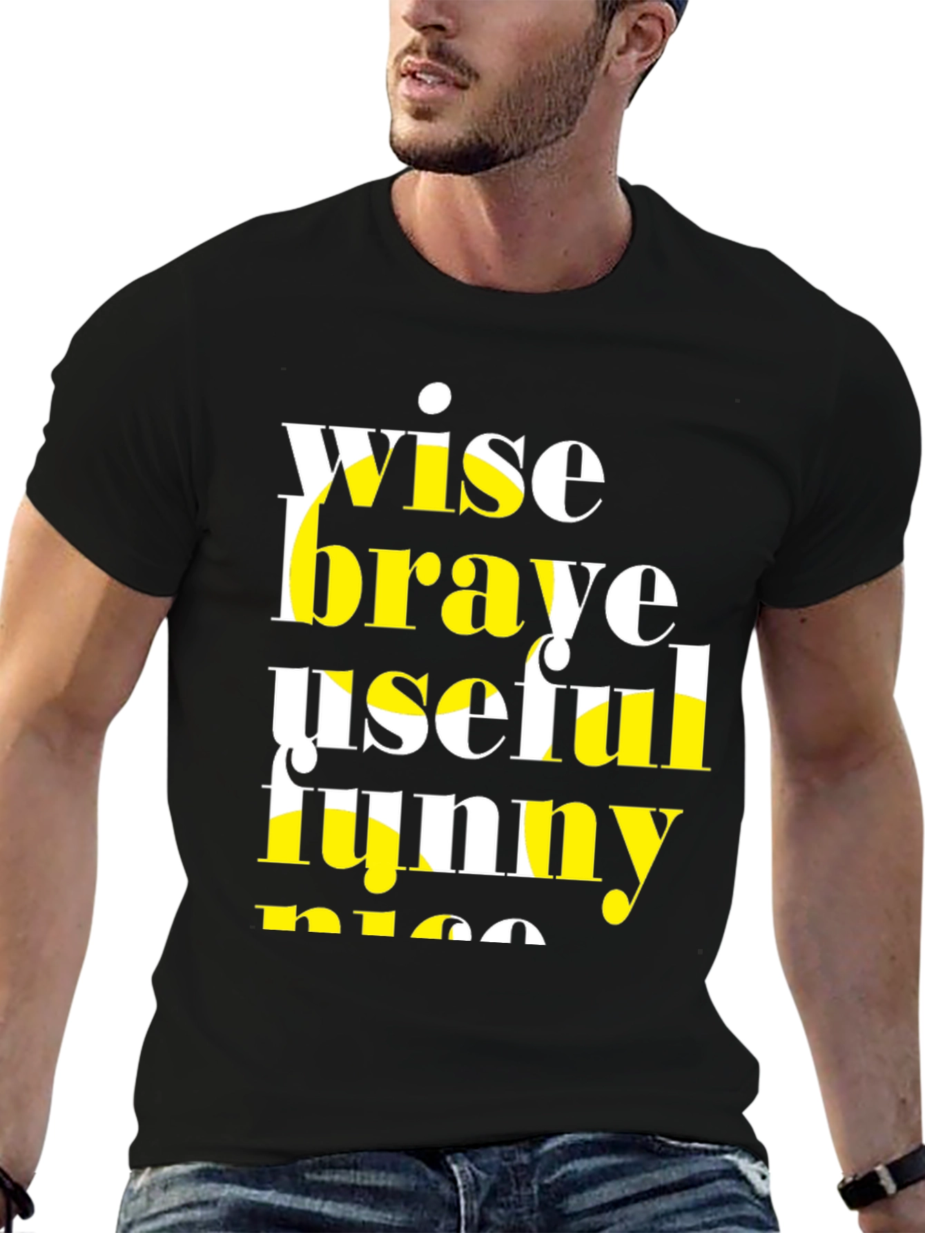 Wise Brave T-Shirt - Funny and Nice!