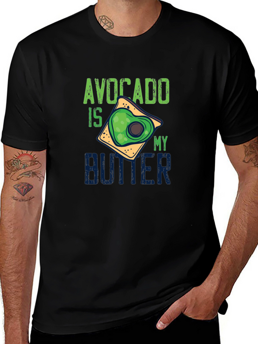 Avocado is My Butter T-Shirt - Unique Foodie Tee